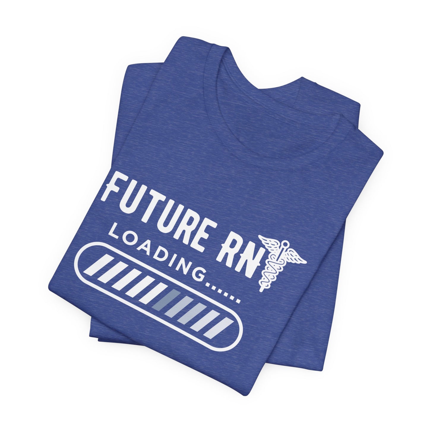 Future RN T-Shirt with stethoscope and loading bar artwork
