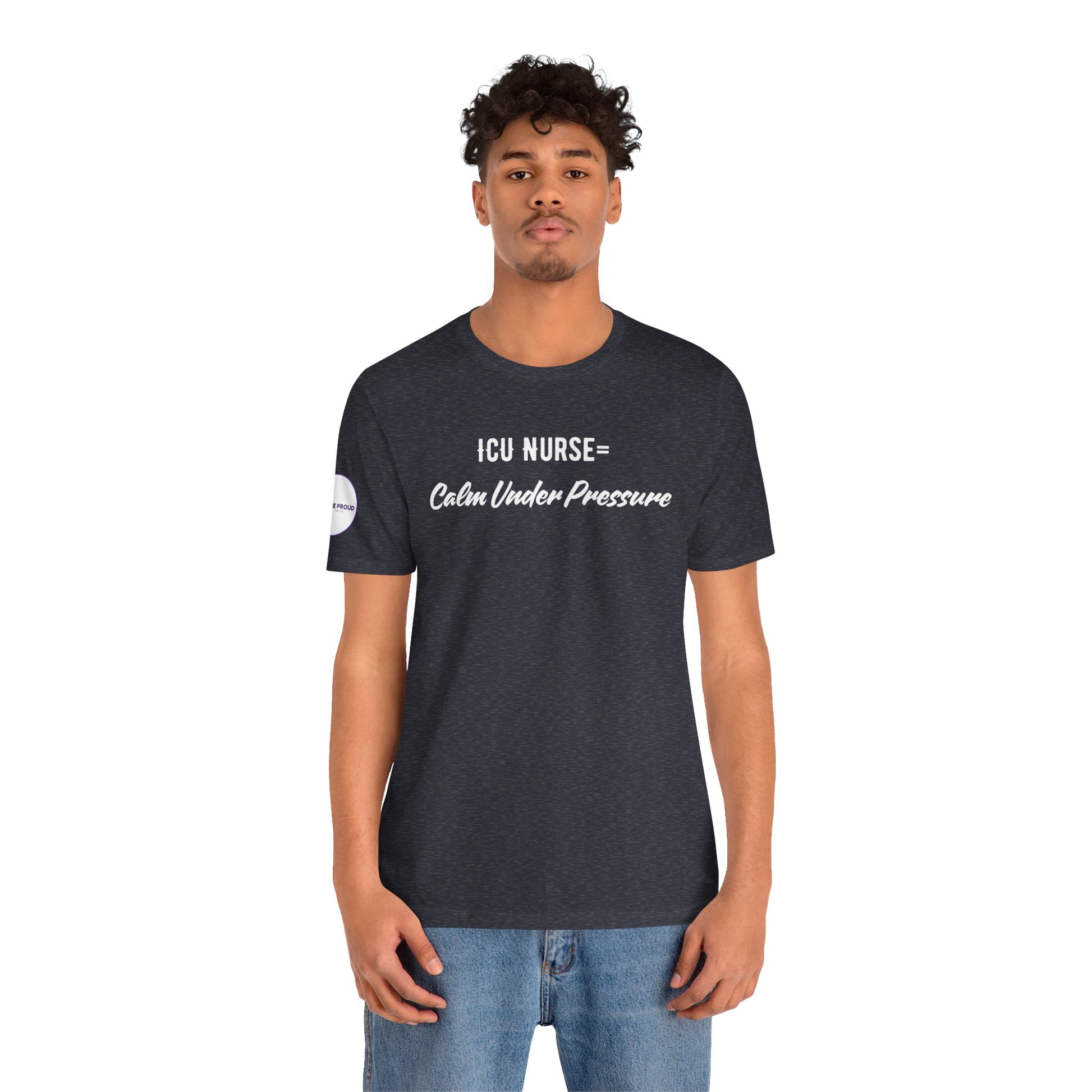 ICU Nurse Tee close-up of “Calm Under Pressure” design