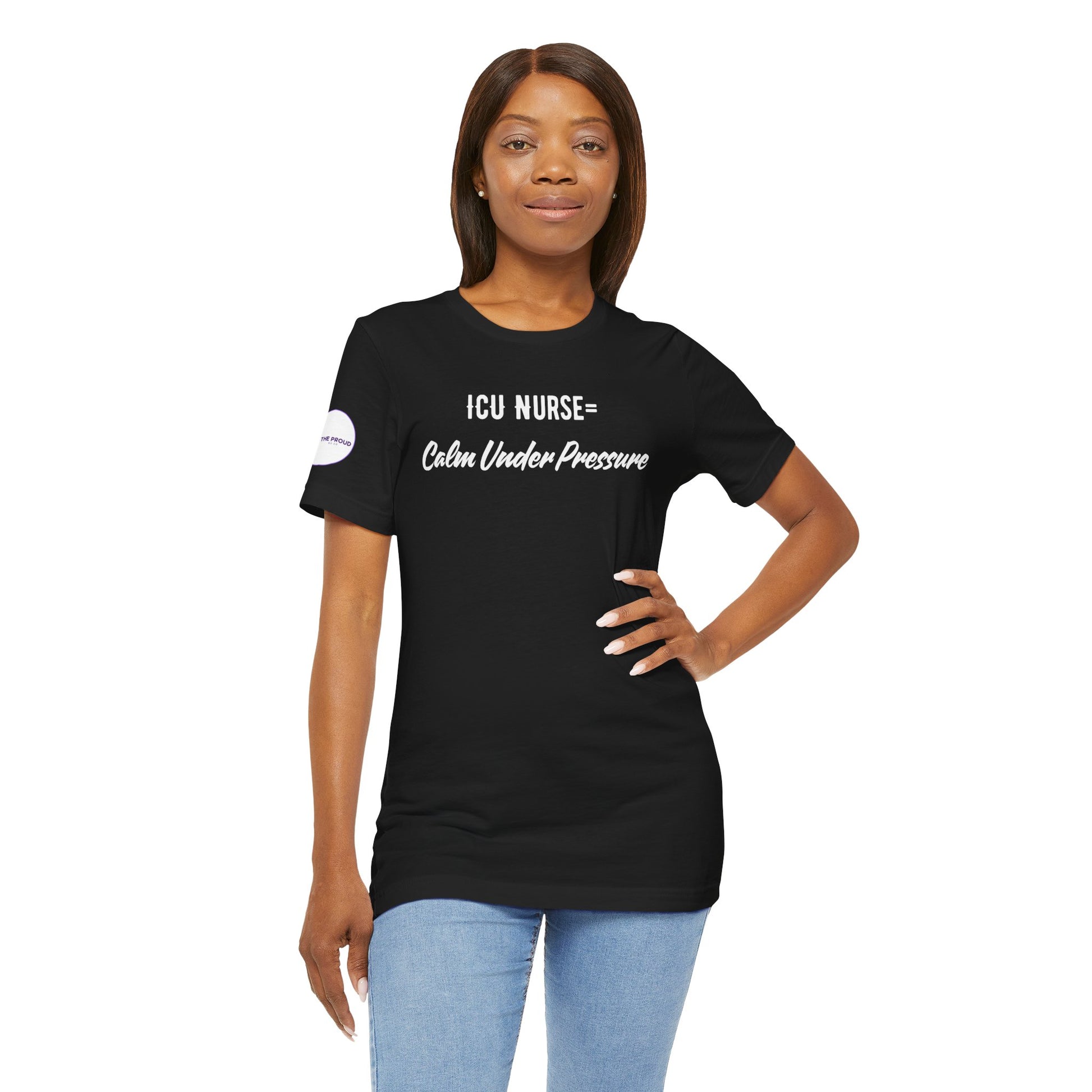 ICU Nurse Tee close-up of “Calm Under Pressure” design