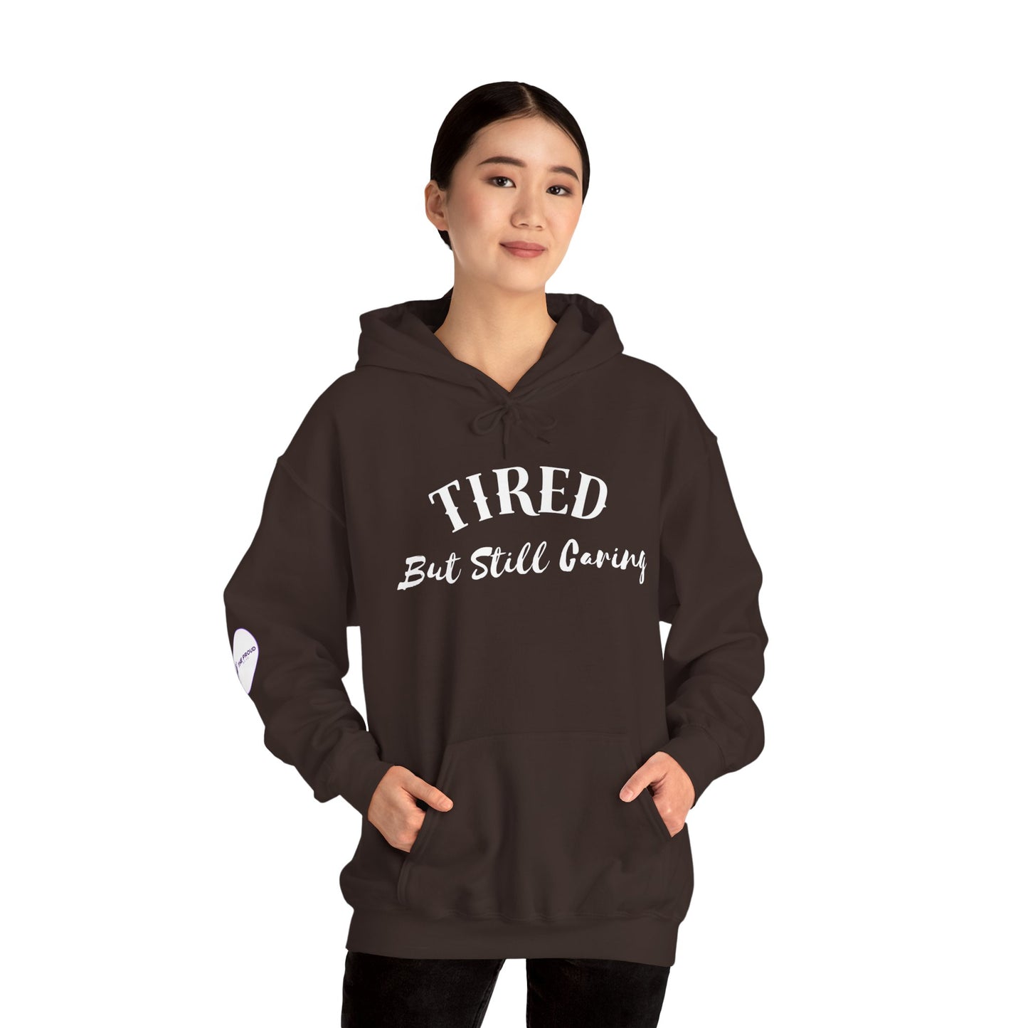 Tired But Still Caring Hoodie stylish graphic hoodie with soft fabric