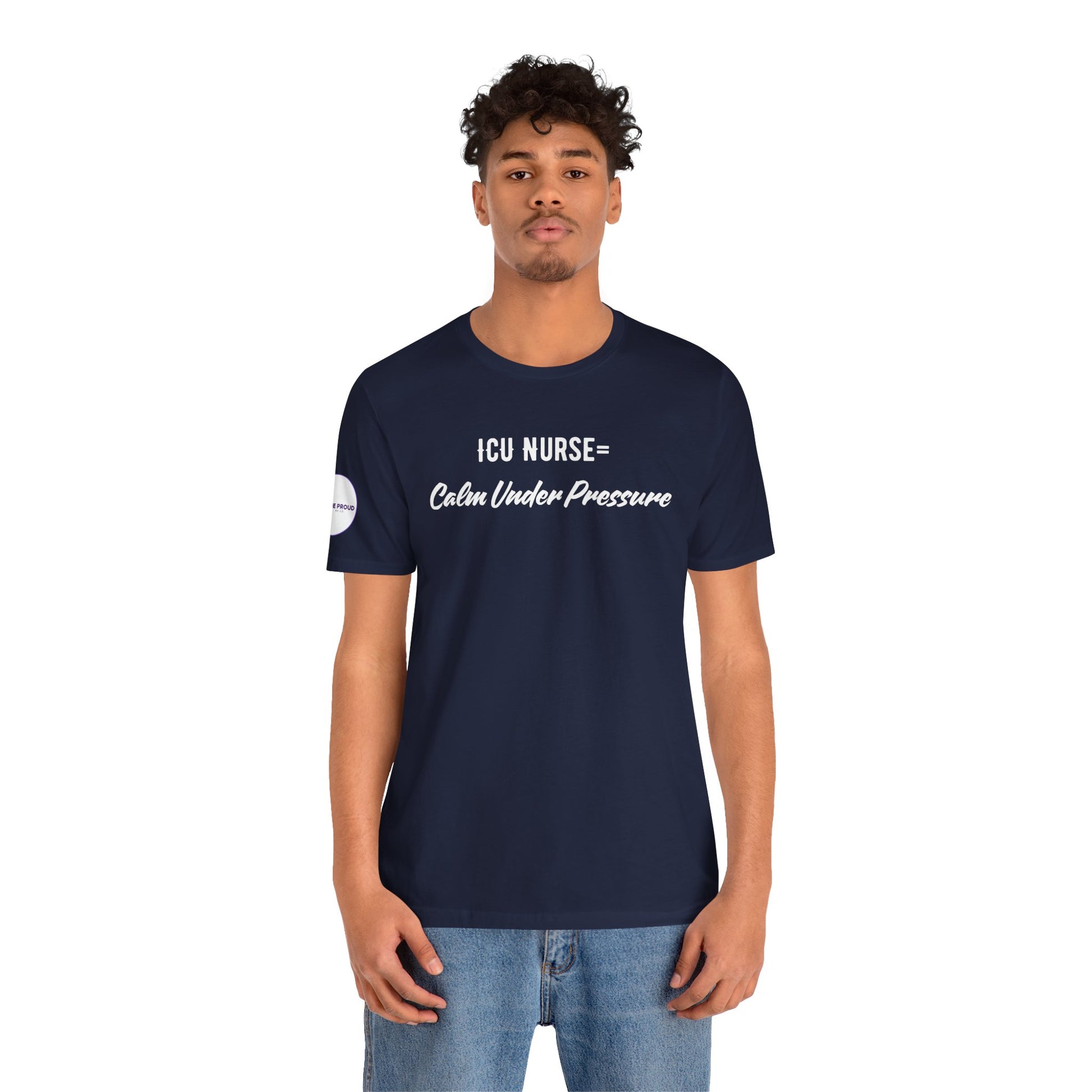 ICU Nurse Tee close-up of “Calm Under Pressure” design