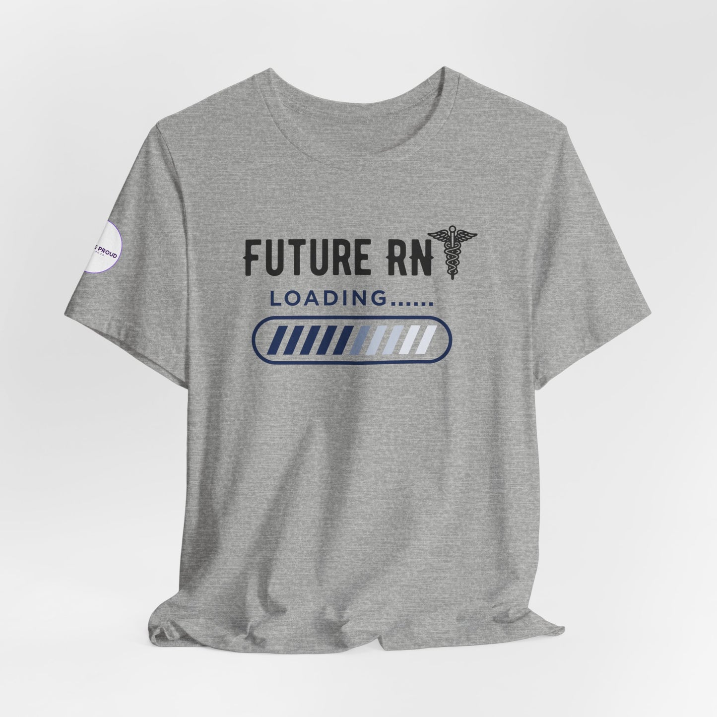 Future RN T-Shirt with stethoscope and loading bar artwork