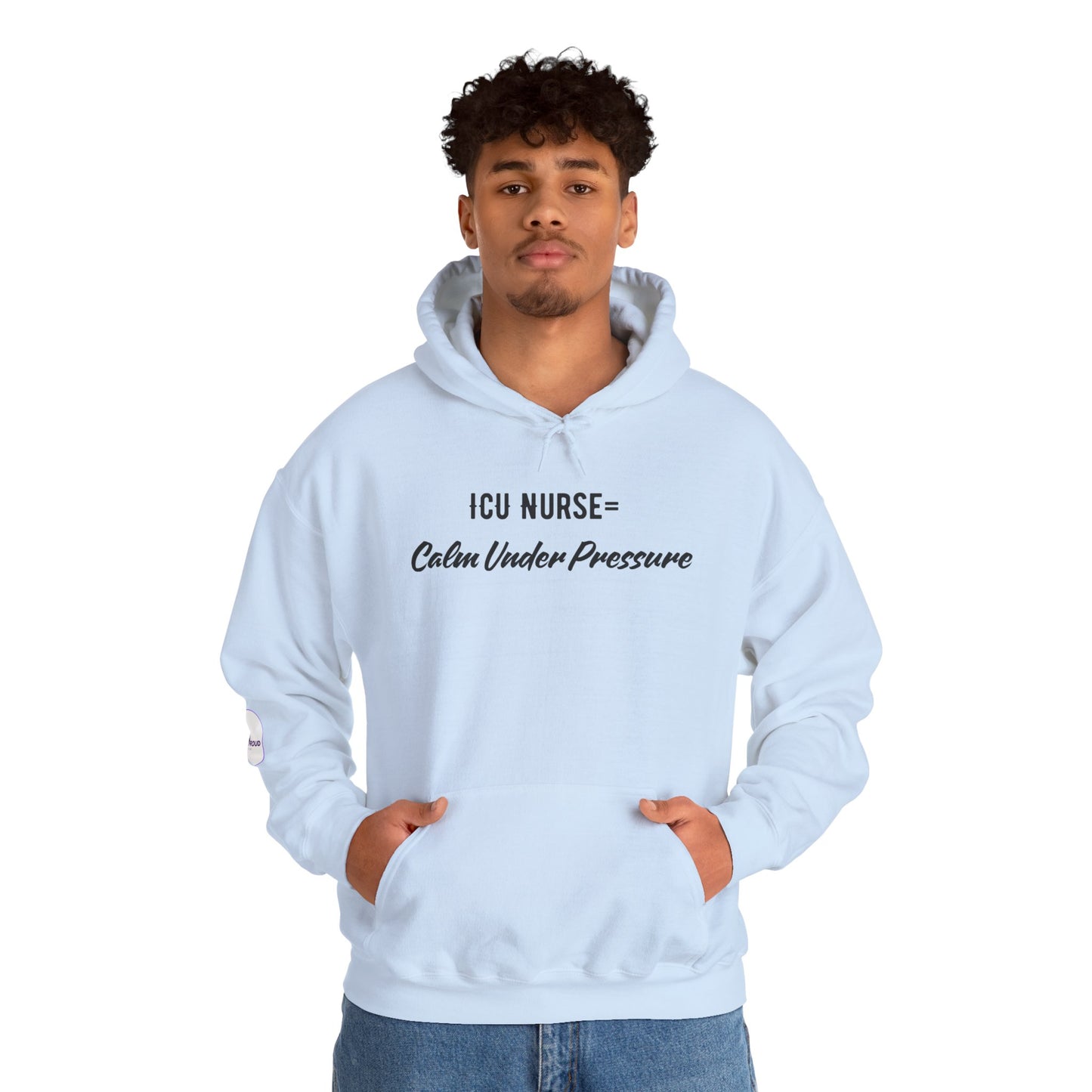 ICU Nurse Hoodie with calm under pressure quote design
