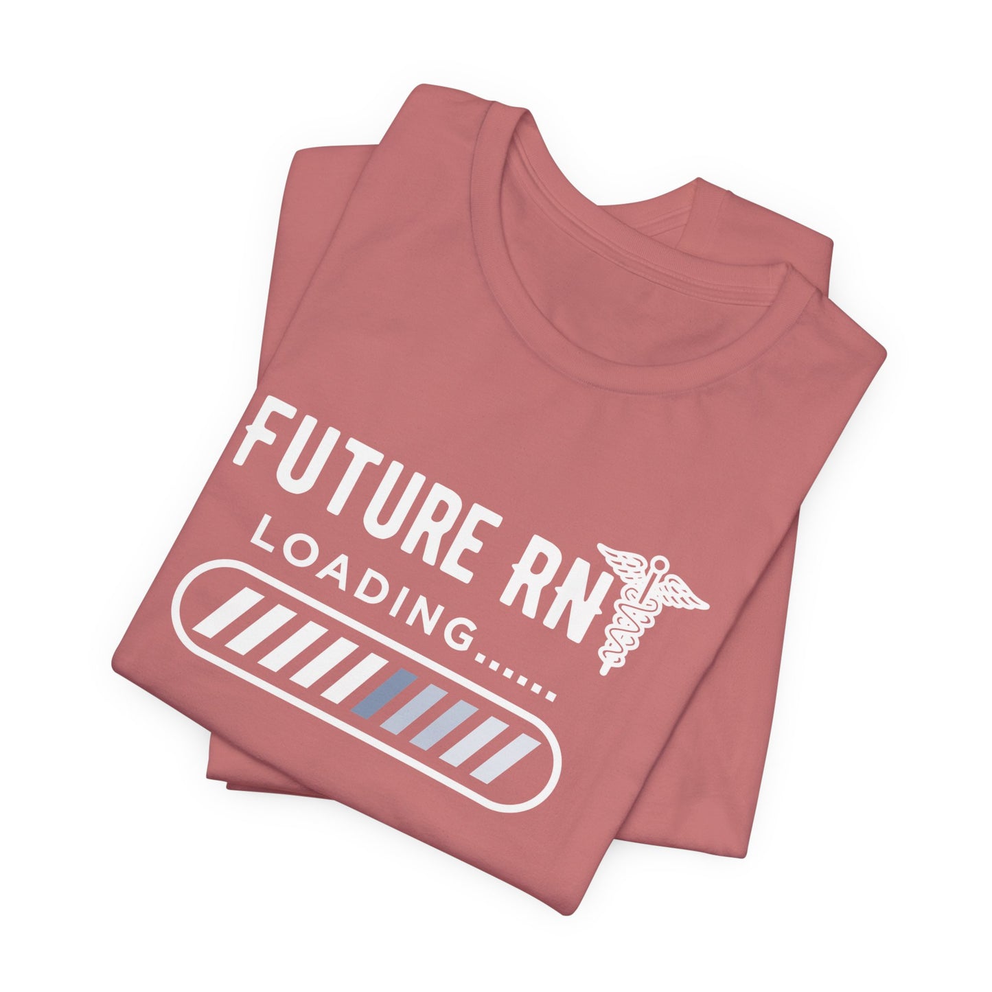 Future RN T-Shirt with stethoscope and loading bar artwork