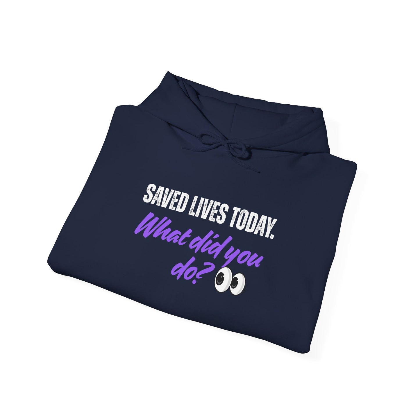 Saved Lives Today Hoodie soft fleece pullover for healthcare workers
