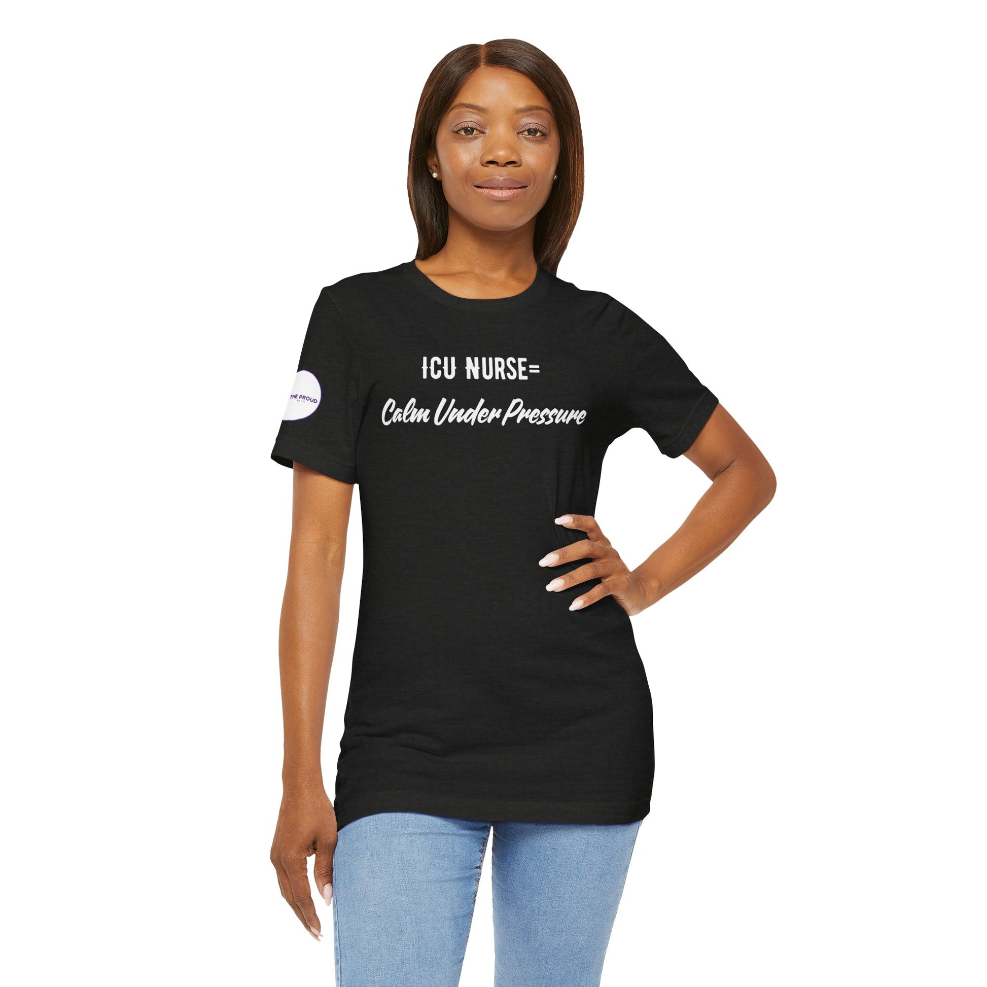 ICU Nurse Tee close-up of “Calm Under Pressure” design