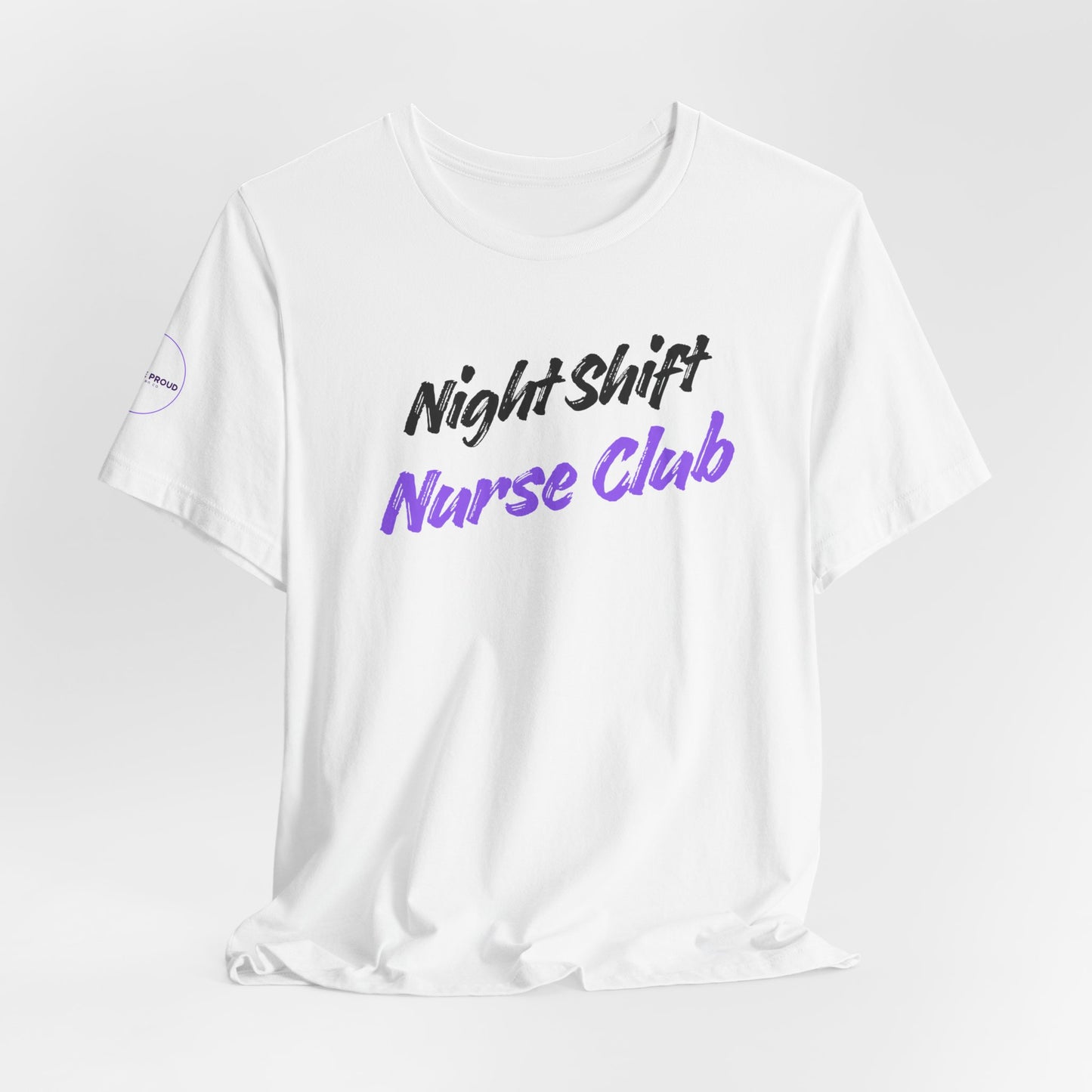 Night Shift Nurse T-Shirt designed for nurses working late-night shifts