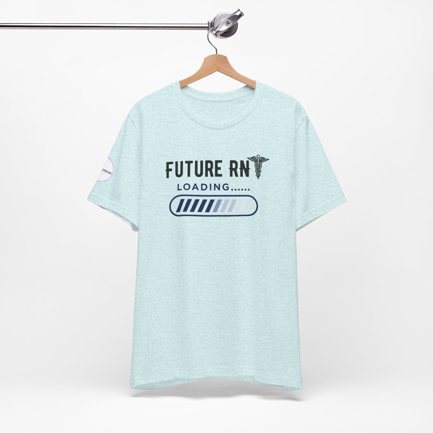 Future RN T-Shirt with stethoscope and loading bar artwork