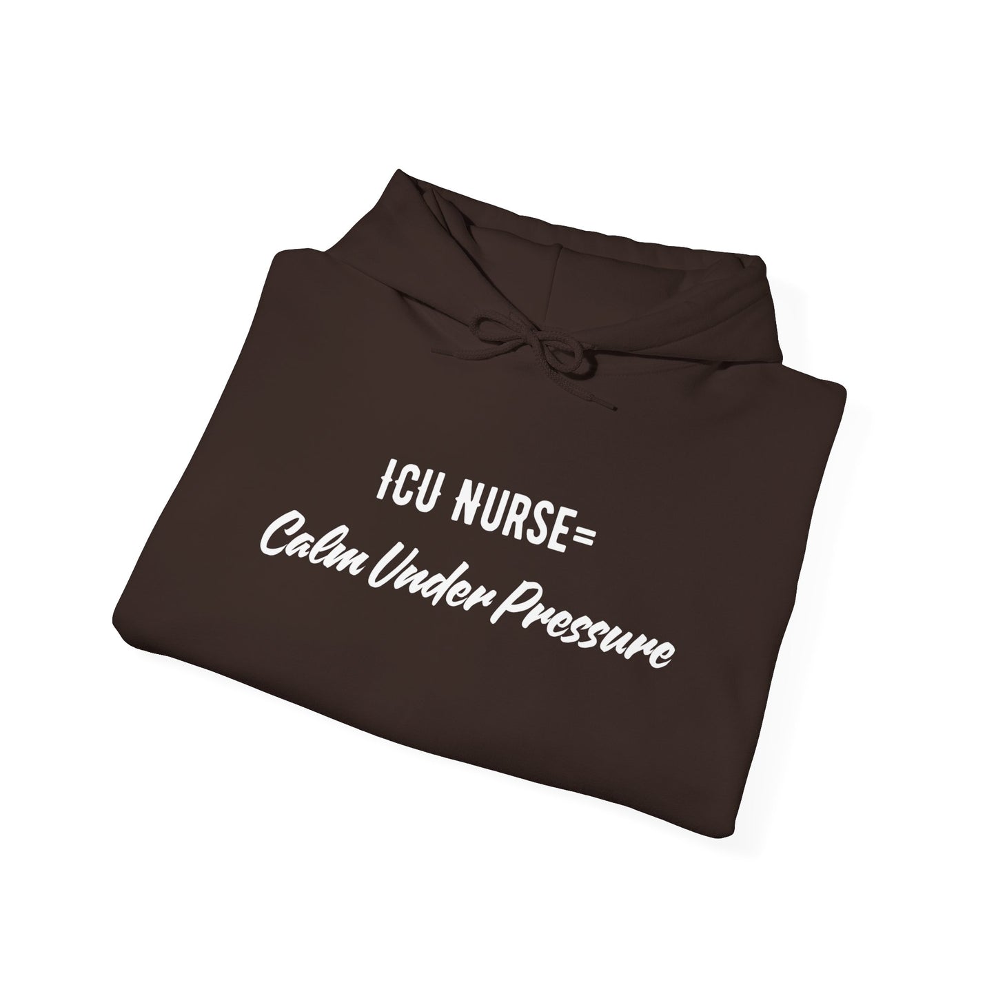 ICU Nurse Hoodie with calm under pressure quote design