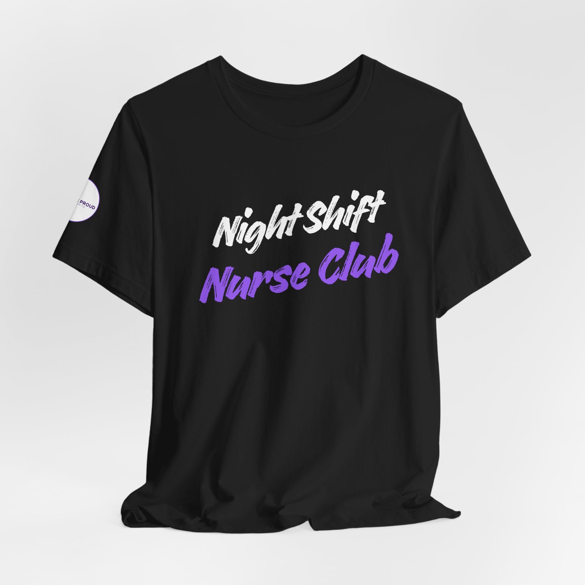 Night Shift Nurse T-Shirt with “Night Shift Nurse Club” chest print