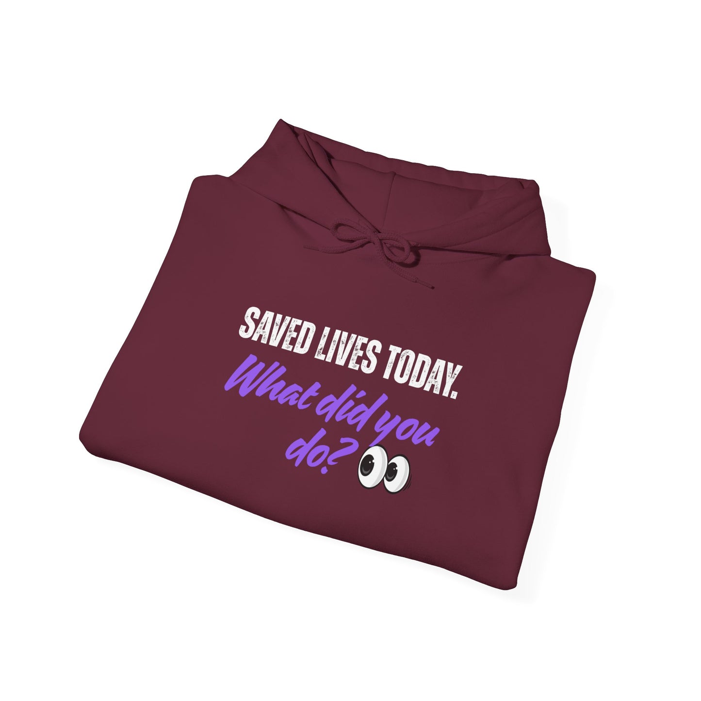 Saved Lives Today Hoodie soft fleece pullover for healthcare workers