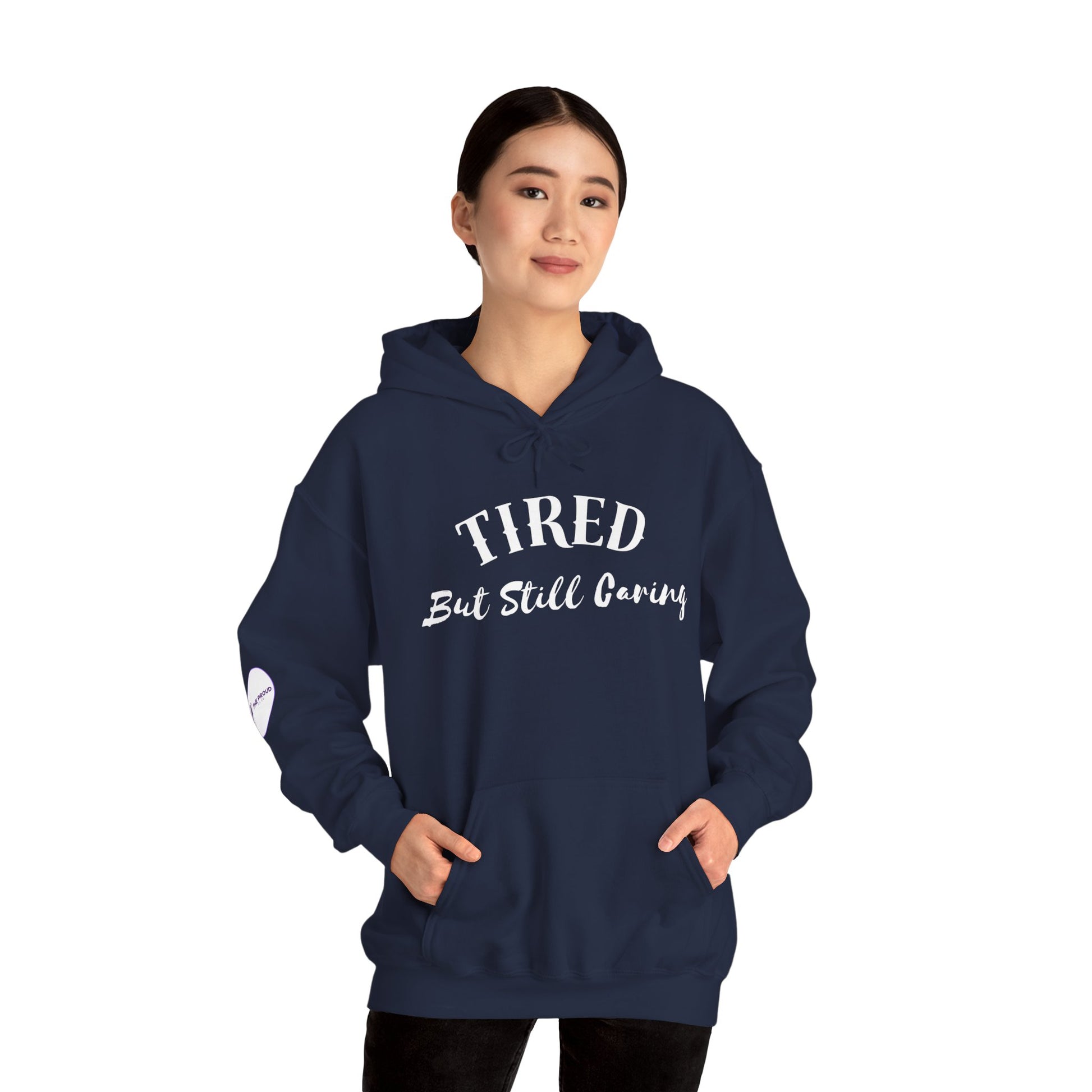 Tired But Still Caring Hoodie casual cozy outfit for lounging or work