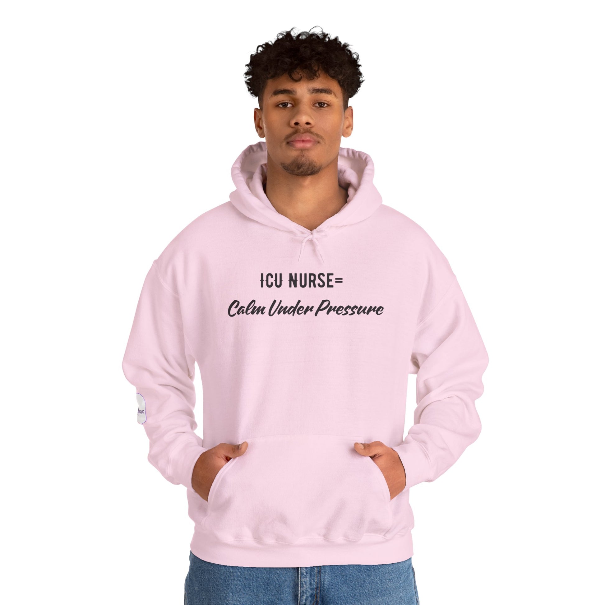 ICU Nurse Hoodie with calm under pressure quote design