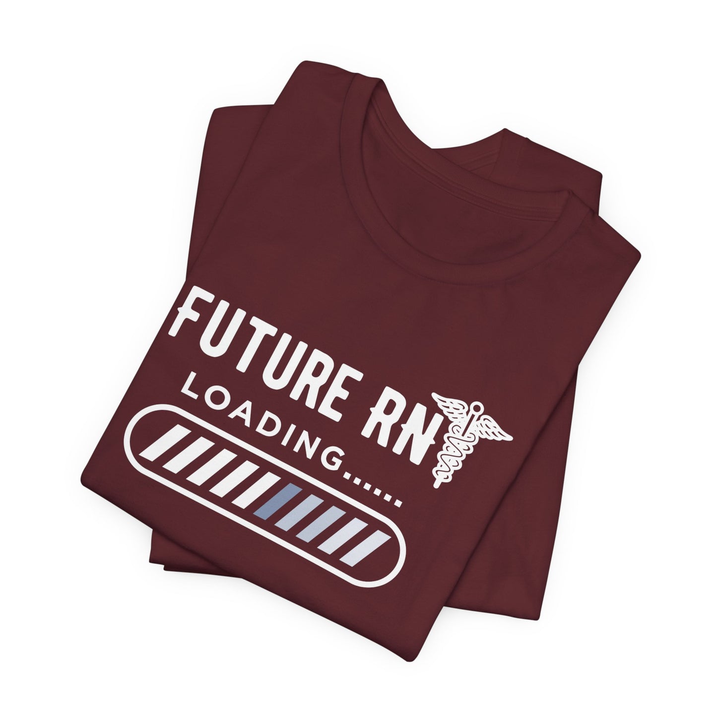 Future RN T-Shirt with stethoscope and loading bar artwork