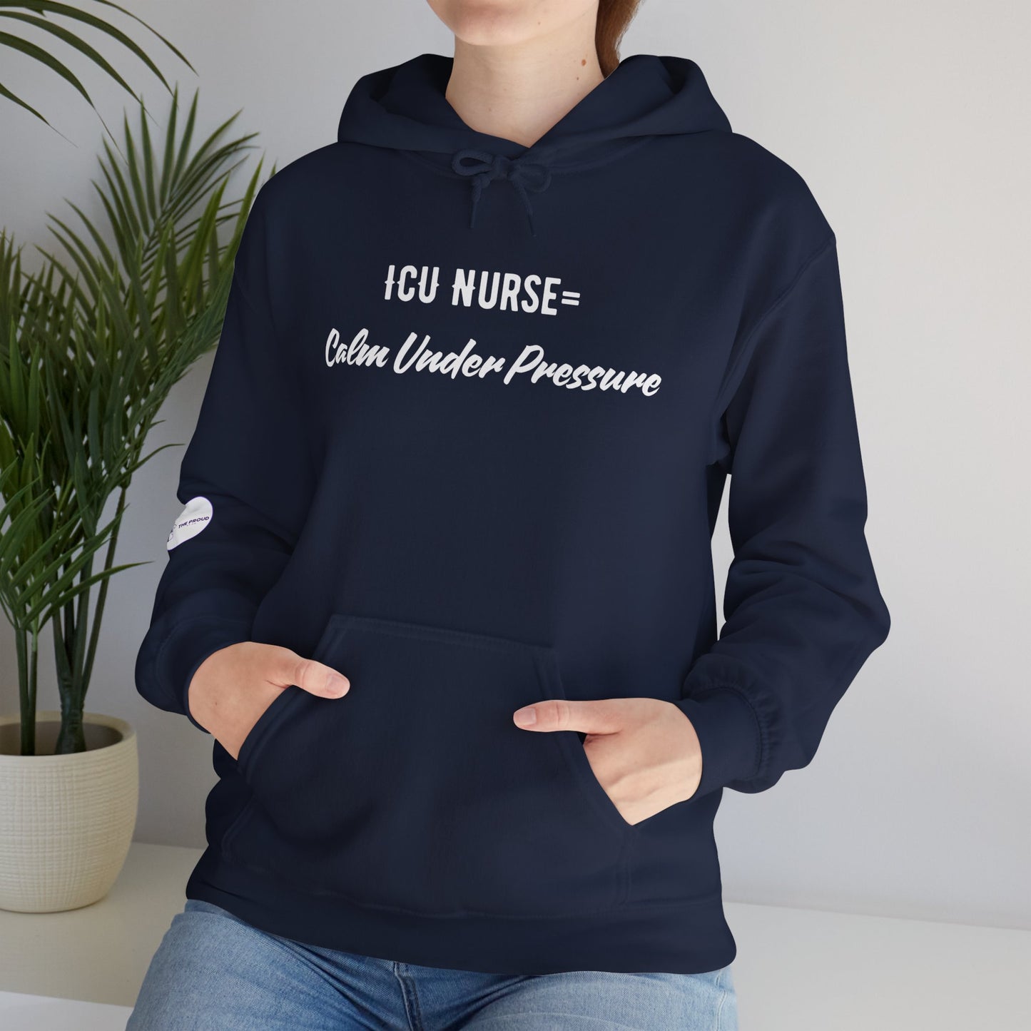 ICU Nurse Hoodie with calm under pressure quote design
