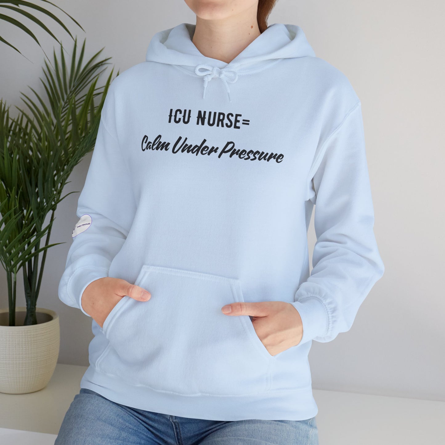 ICU Nurse Hoodie with calm under pressure quote design