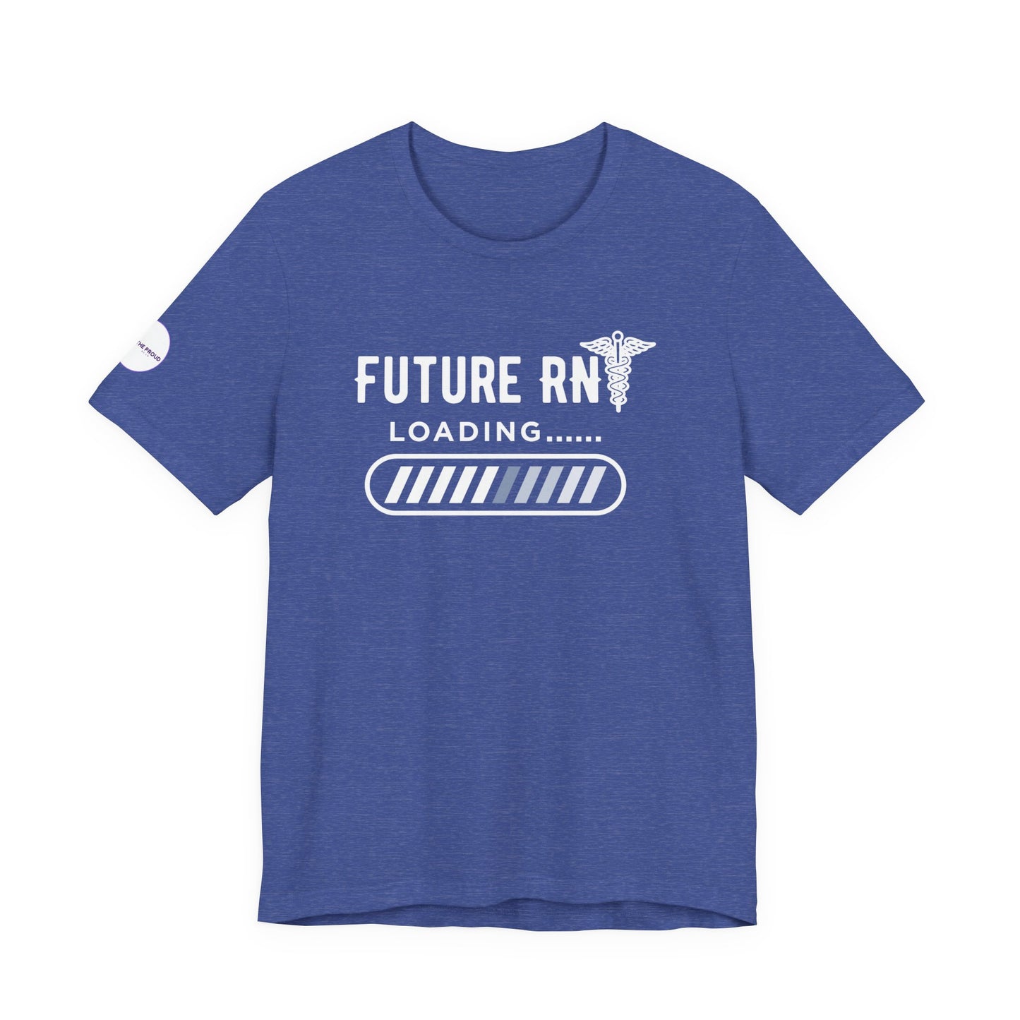 Future RN T-Shirt with stethoscope and loading bar artwork