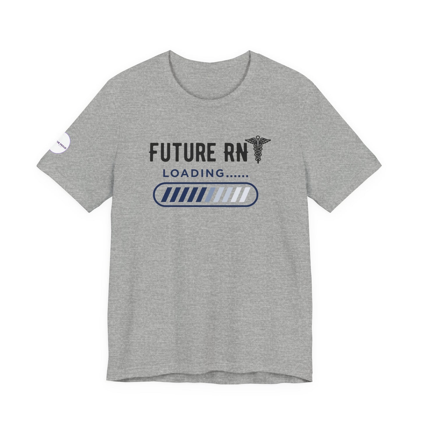 Future RN T-Shirt with stethoscope and loading bar artwork