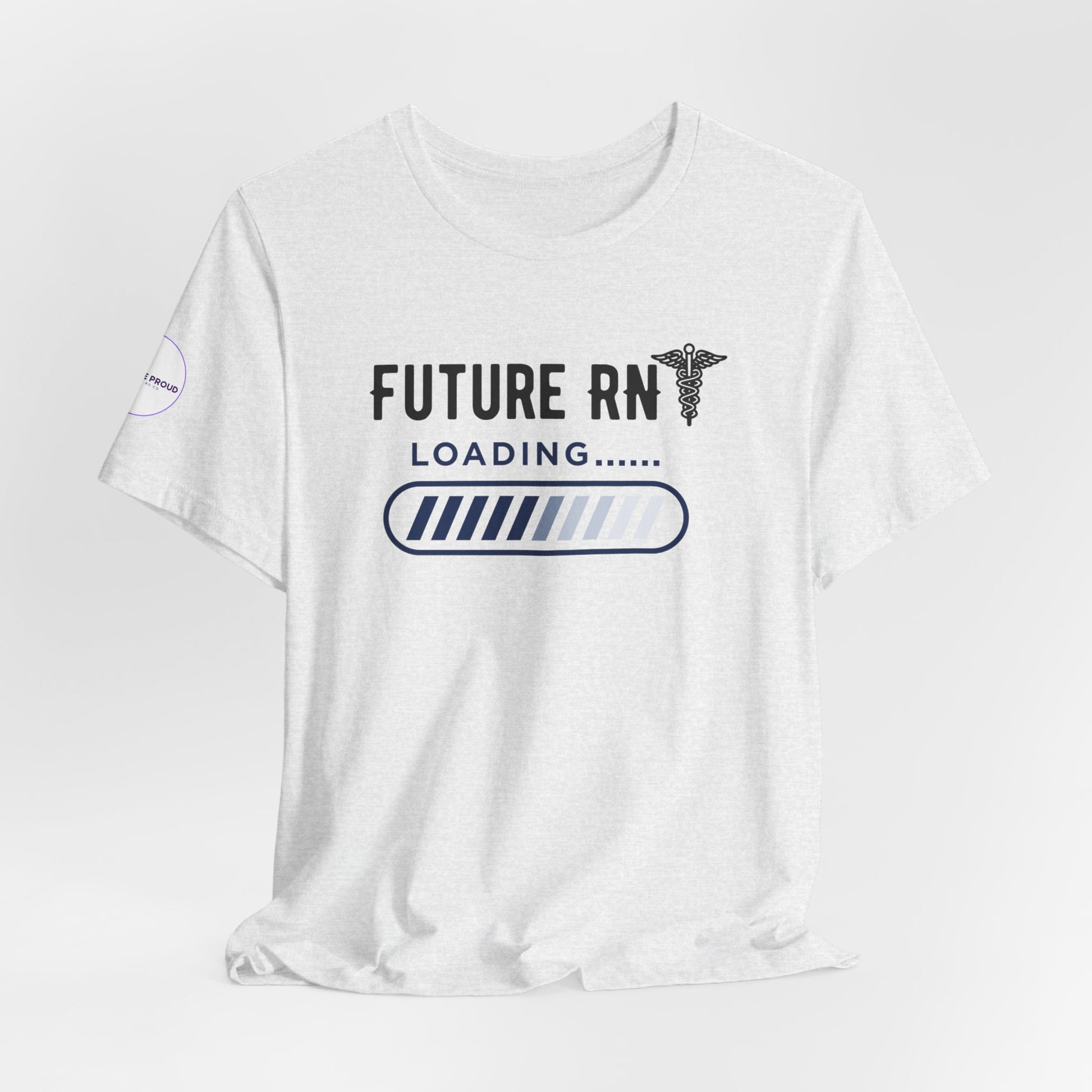 Future RN T-Shirt with stethoscope and loading bar artwork