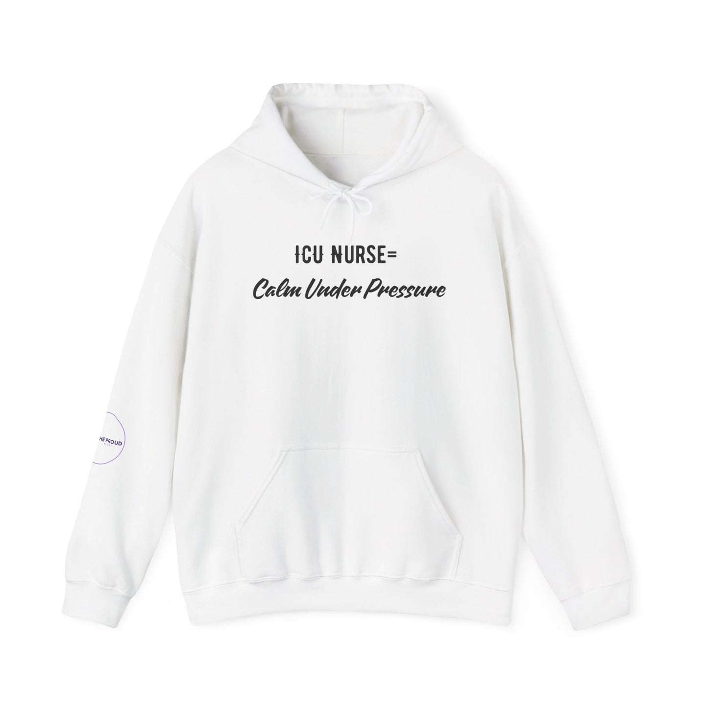 ICU Nurse Hoodie with calm under pressure quote design