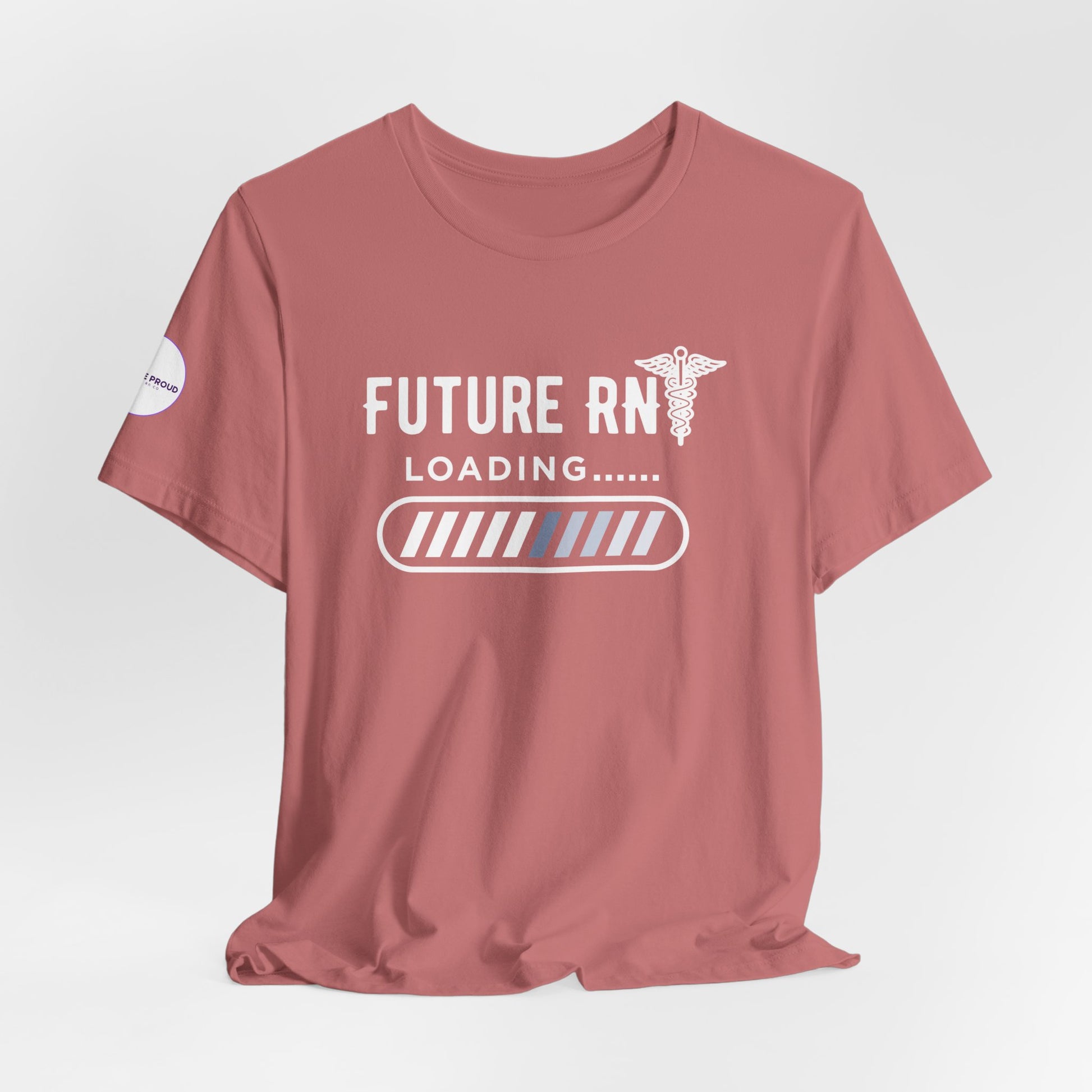 Future RN T-Shirt with stethoscope and loading bar artwork