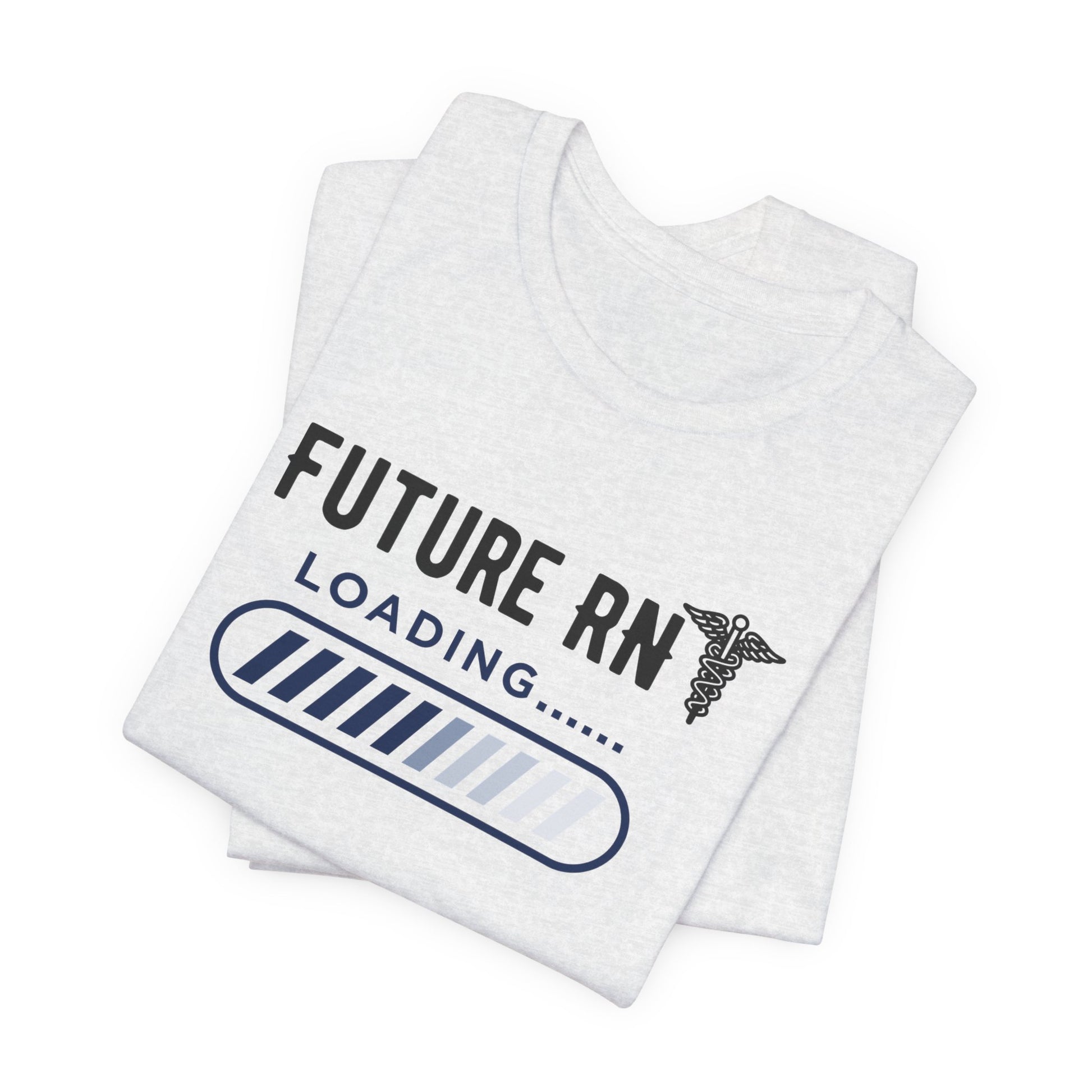 Future RN T-Shirt with stethoscope and loading bar artwork