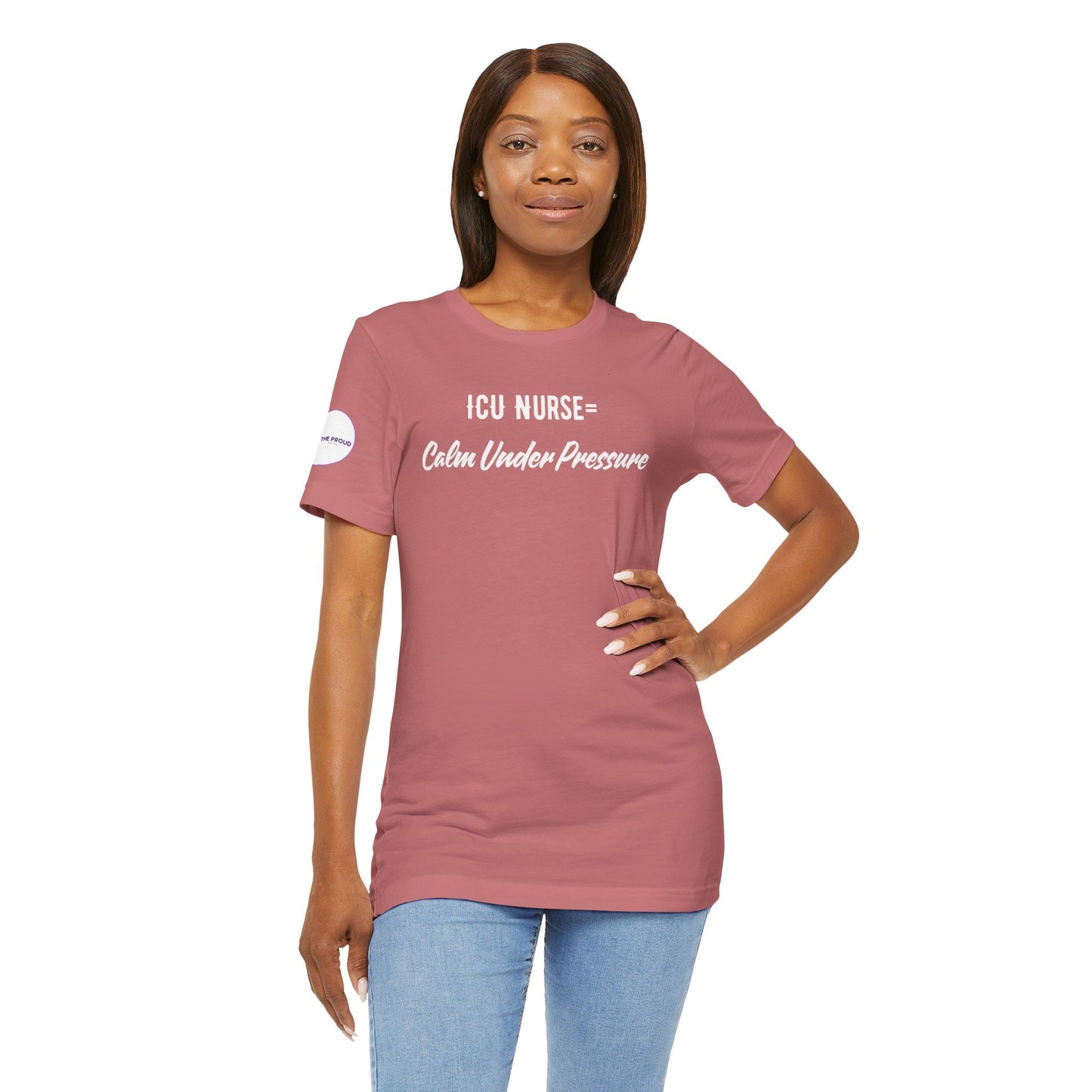ICU Nurse Tee close-up of “Calm Under Pressure” design
