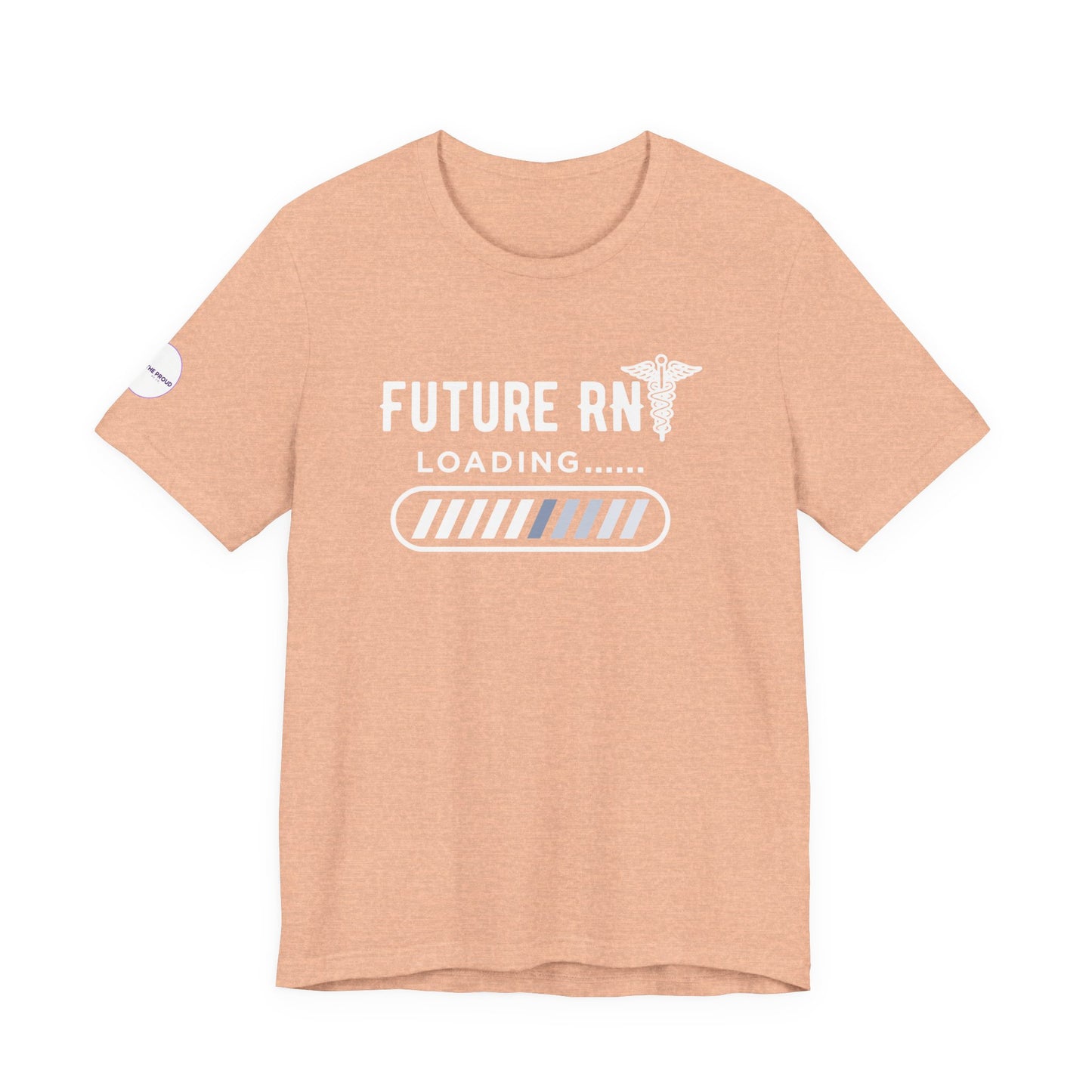 Future RN T-Shirt with stethoscope and loading bar artwork