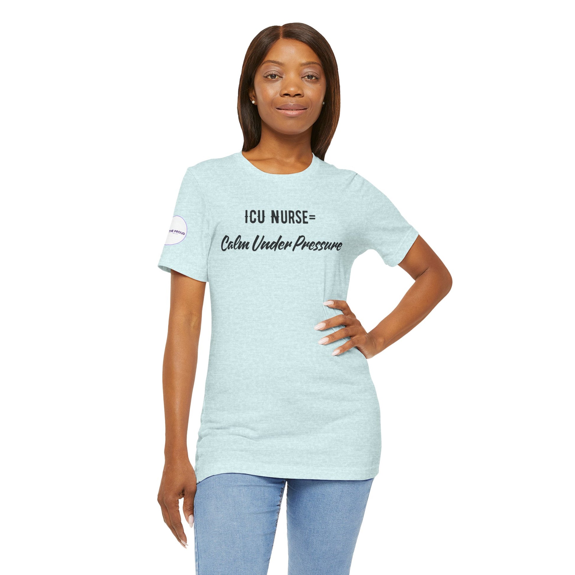 ICU Nurse Tee close-up of “Calm Under Pressure” design