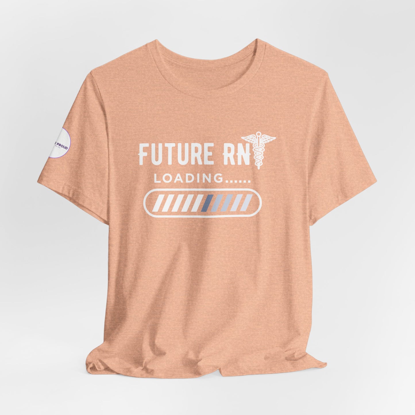 Future RN T-Shirt with stethoscope and loading bar artwork