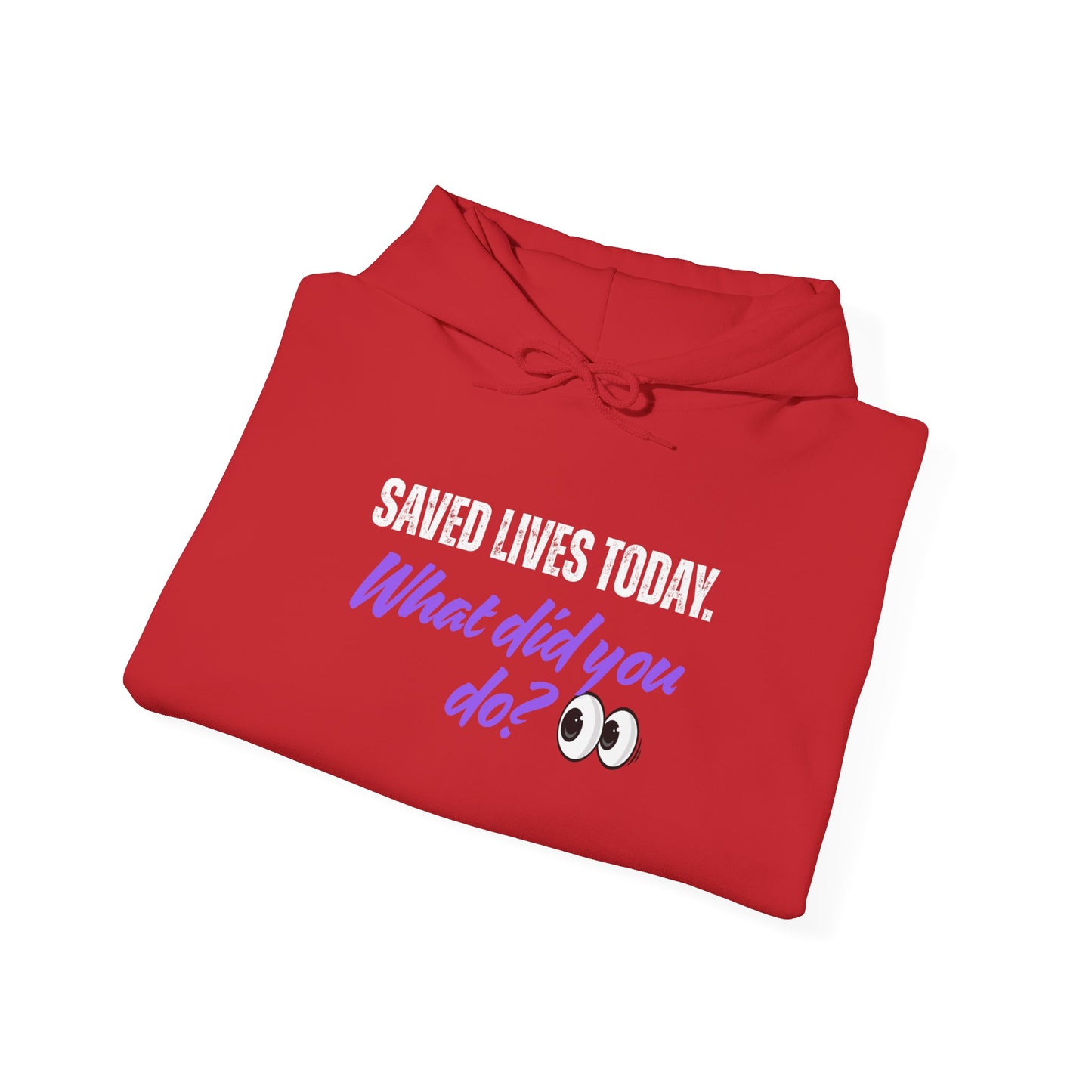 Saved Lives Today Hoodie soft fleece pullover for healthcare workers