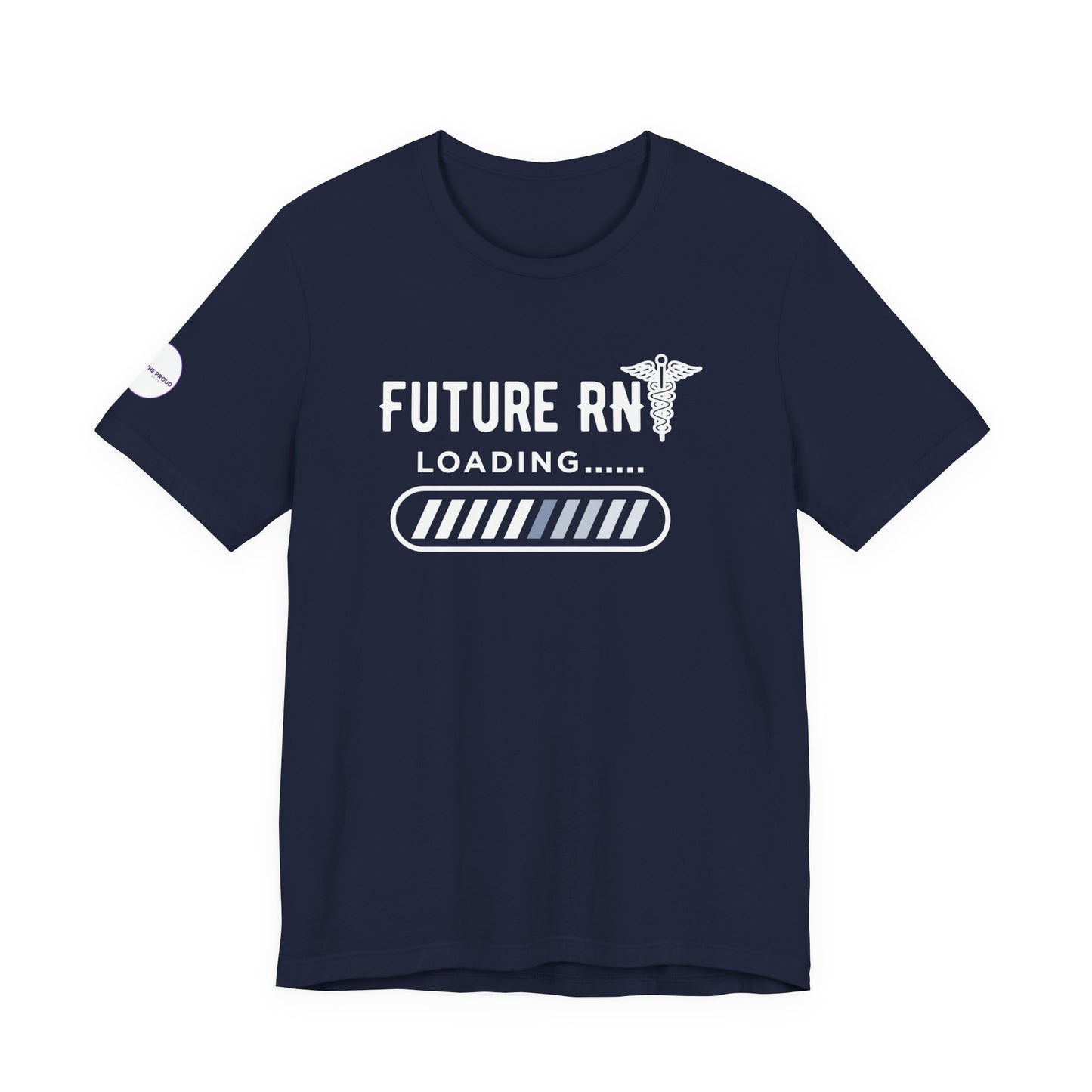 Future RN T-Shirt with stethoscope and loading bar artwork