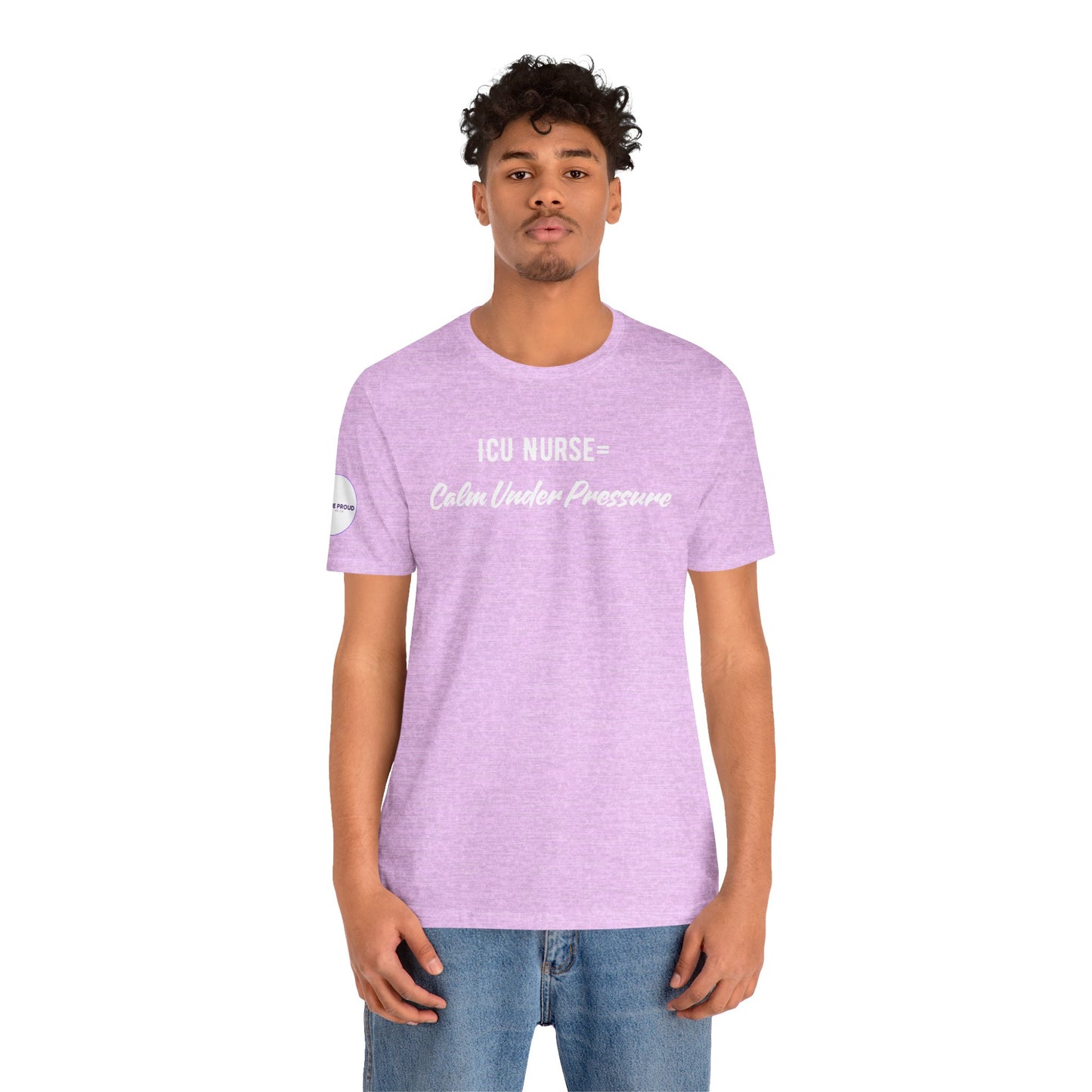 ICU Nurse Tee close-up of “Calm Under Pressure” design