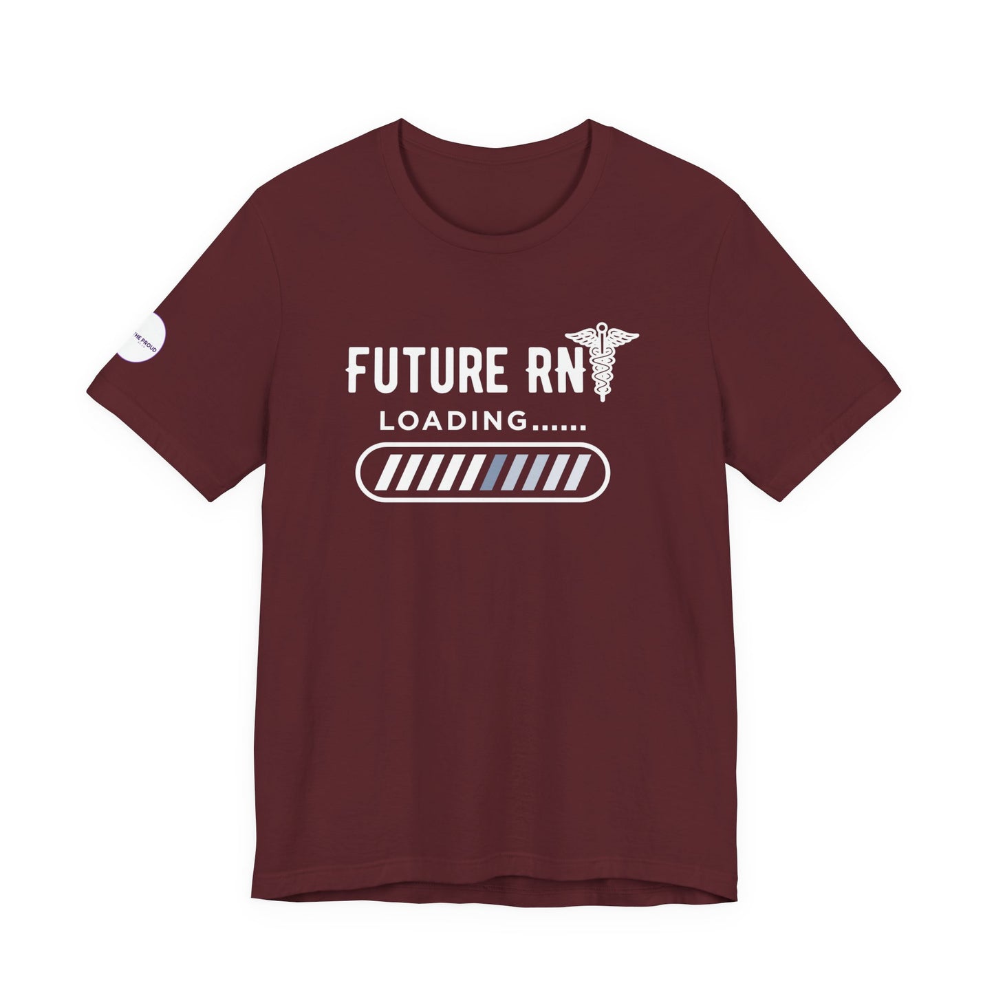 Future RN T-Shirt with stethoscope and loading bar artwork