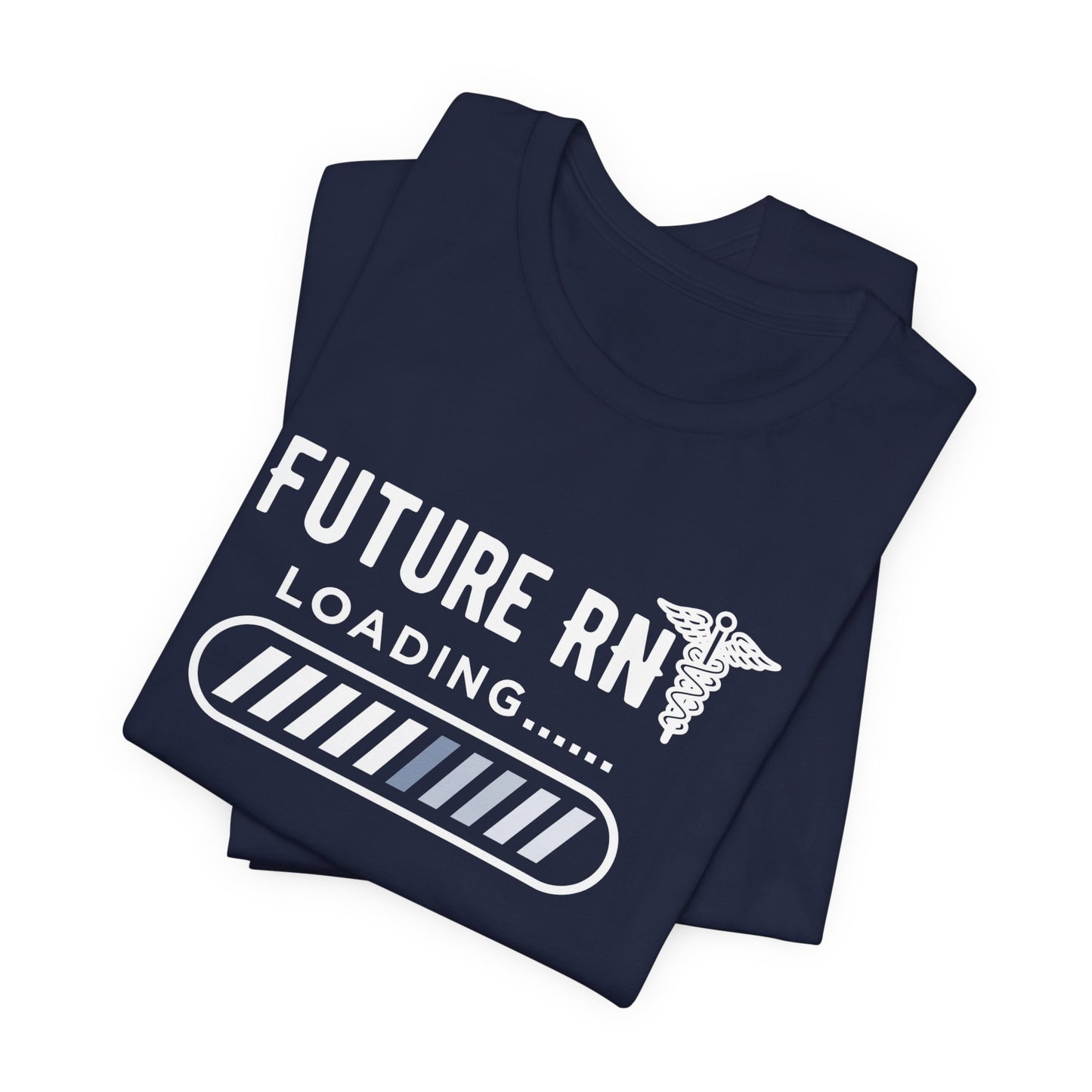 Future RN T-Shirt with stethoscope and loading bar artwork