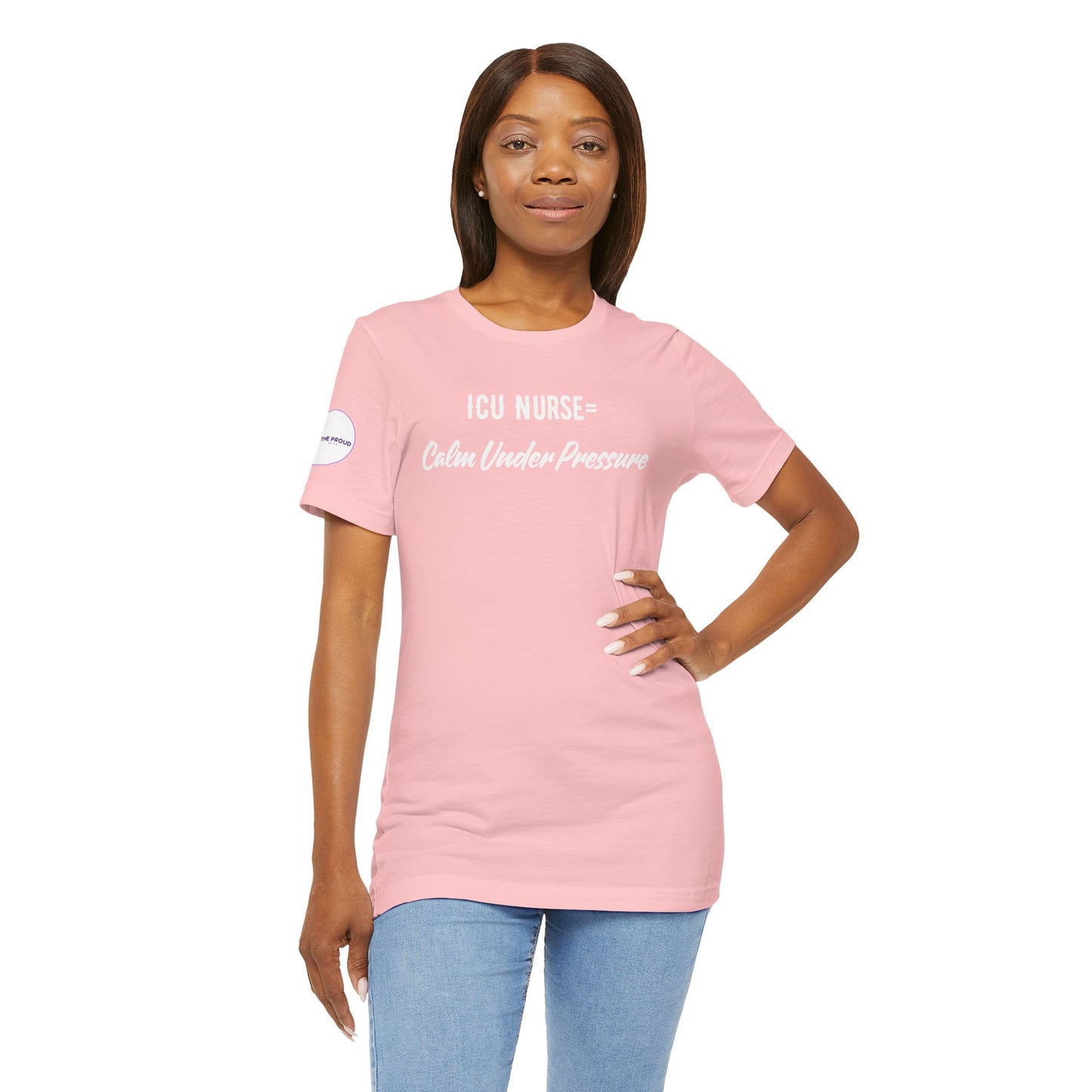 ICU Nurse Tee close-up of “Calm Under Pressure” design