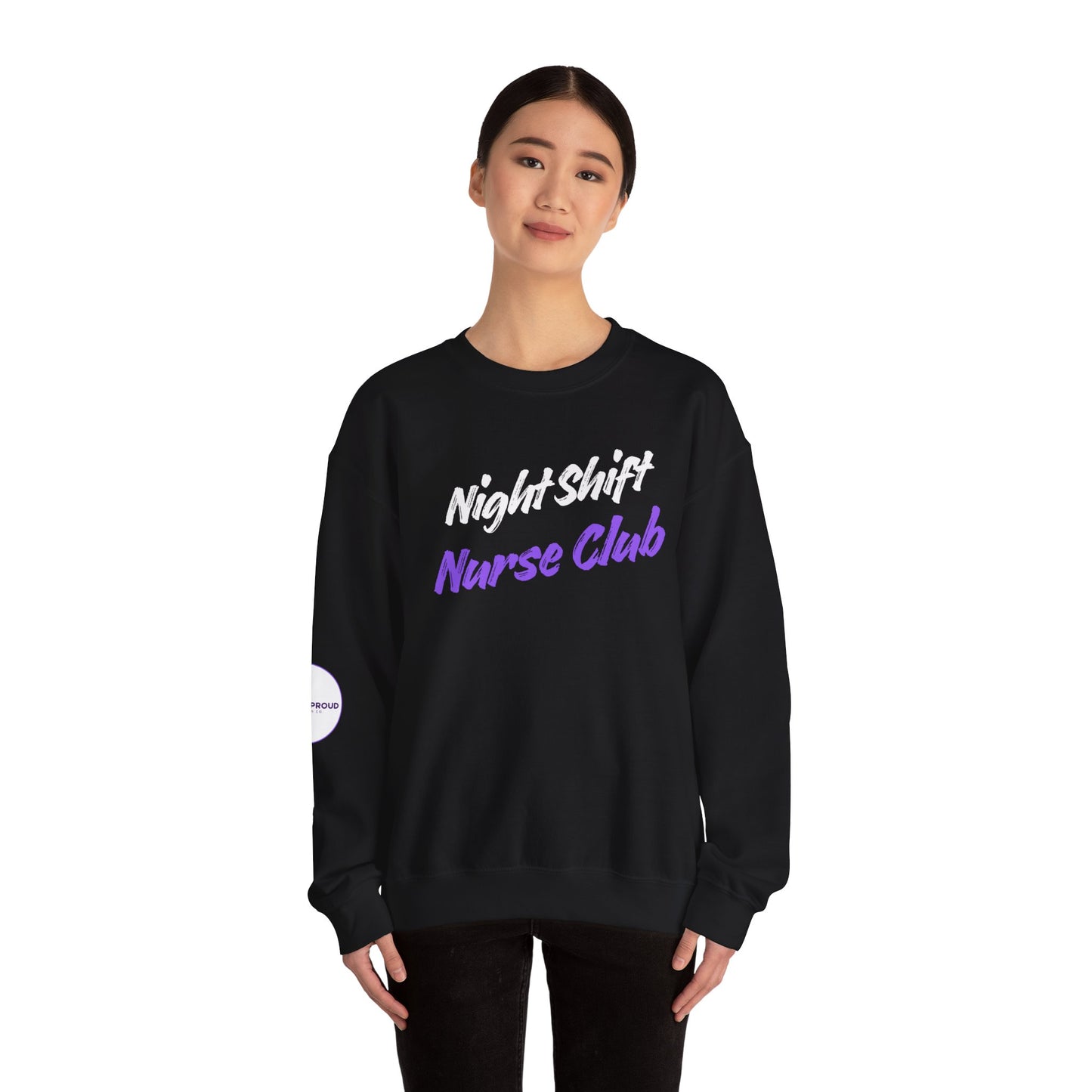 Night Shift Nurse Sweatshirt with embroidered purple lettering