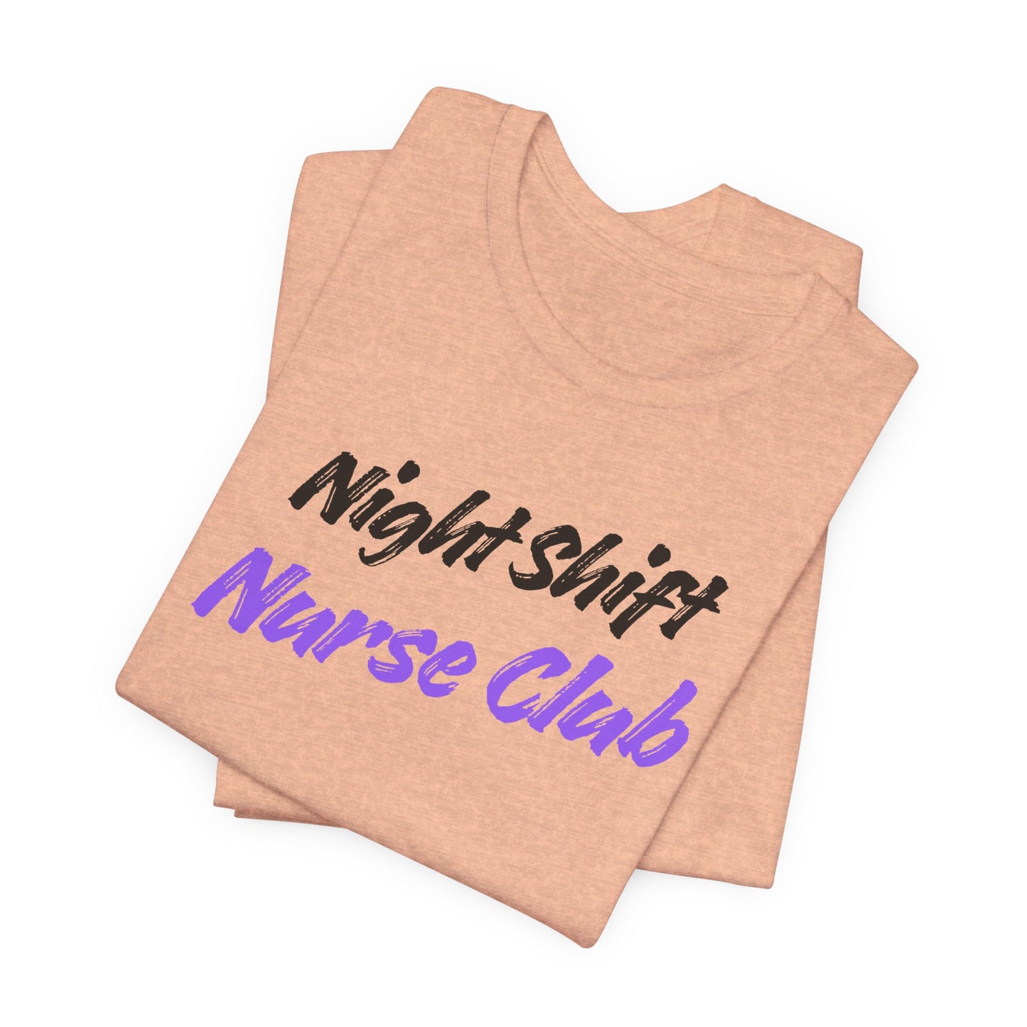 Night Shift Nurse T-Shirt designed for nurses working late-night shifts