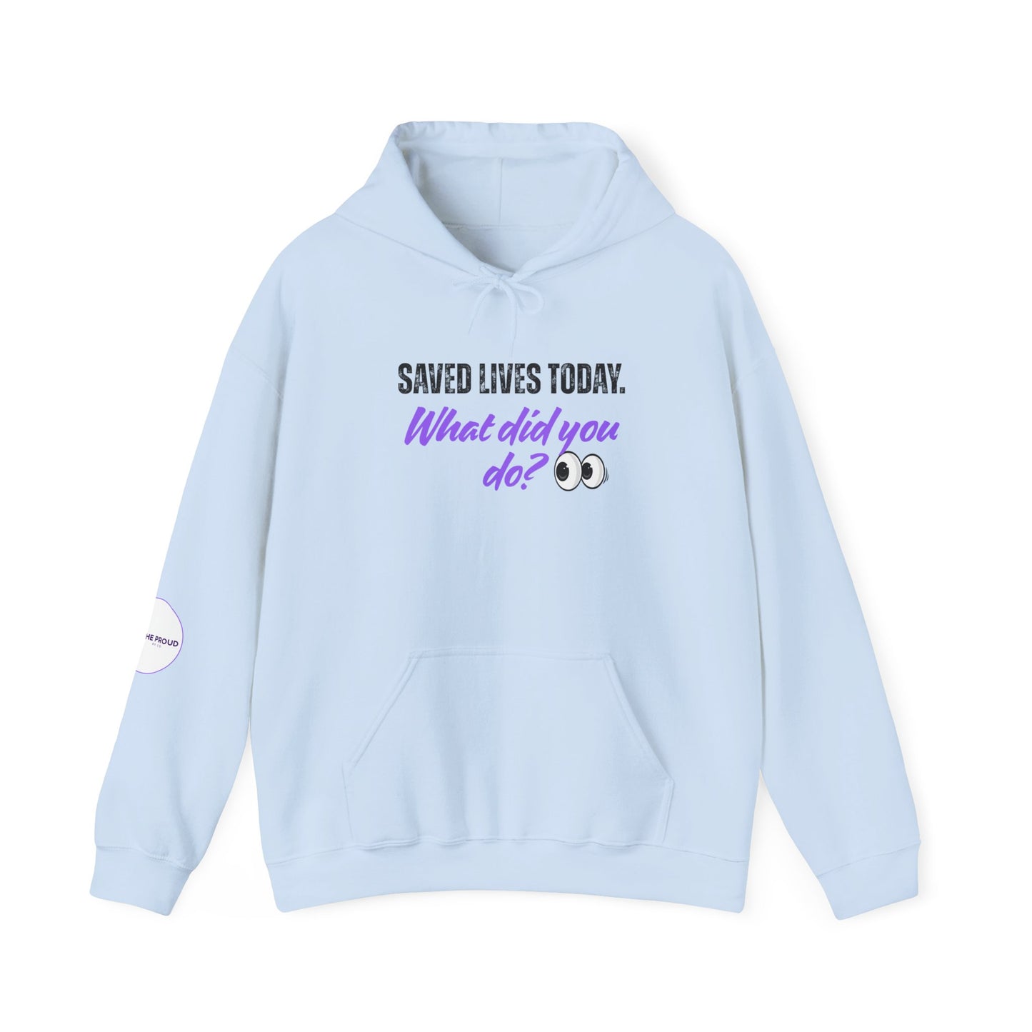 Saved Lives Today Hoodie warm sweatshirt for nurses and caregivers