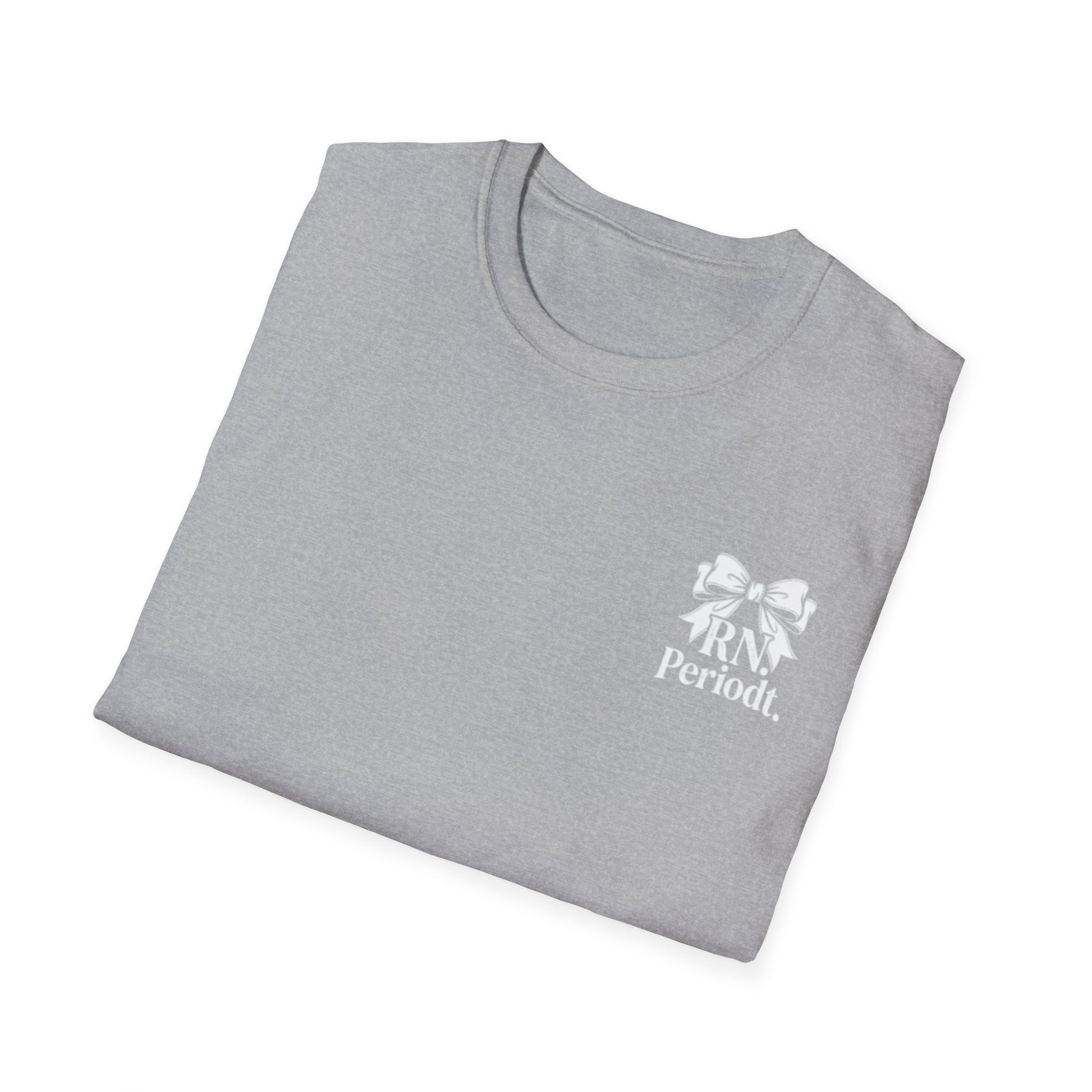 RN Periodt T-Shirt available in multiple color options