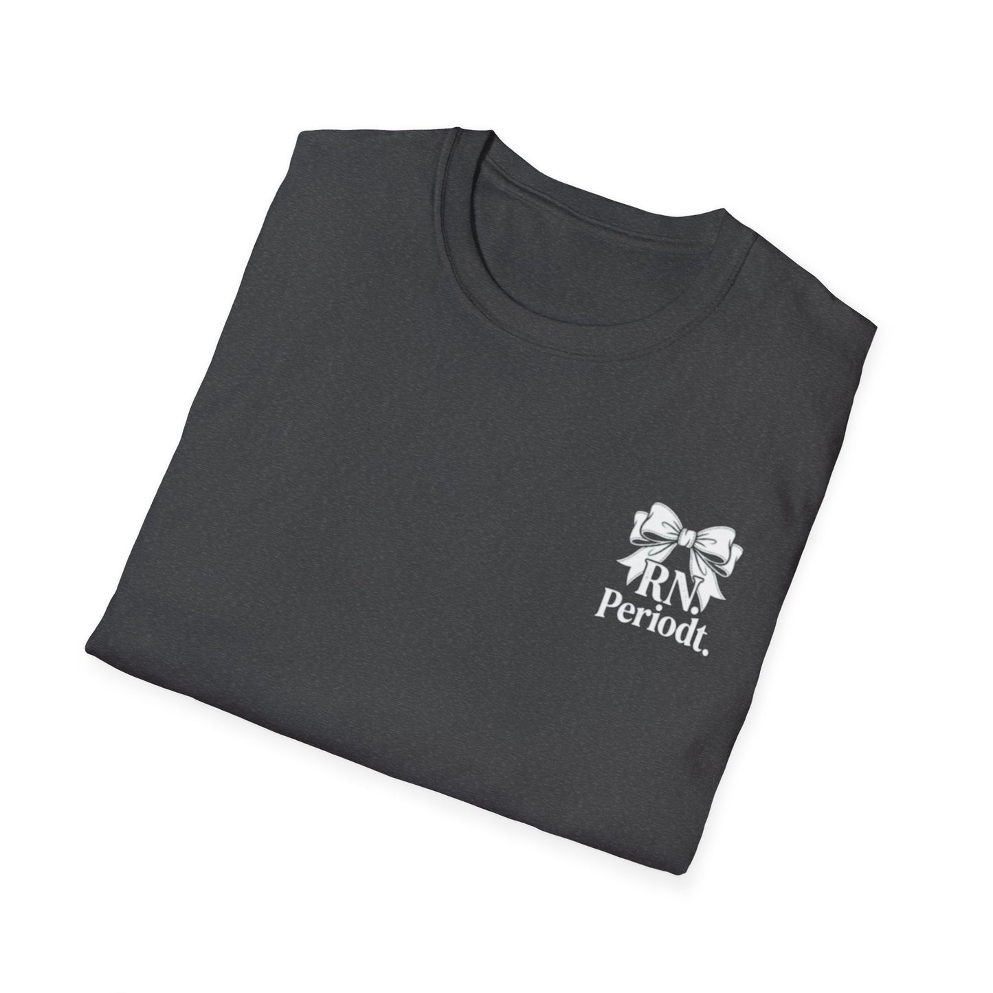RN Periodt T-Shirt available in multiple color options