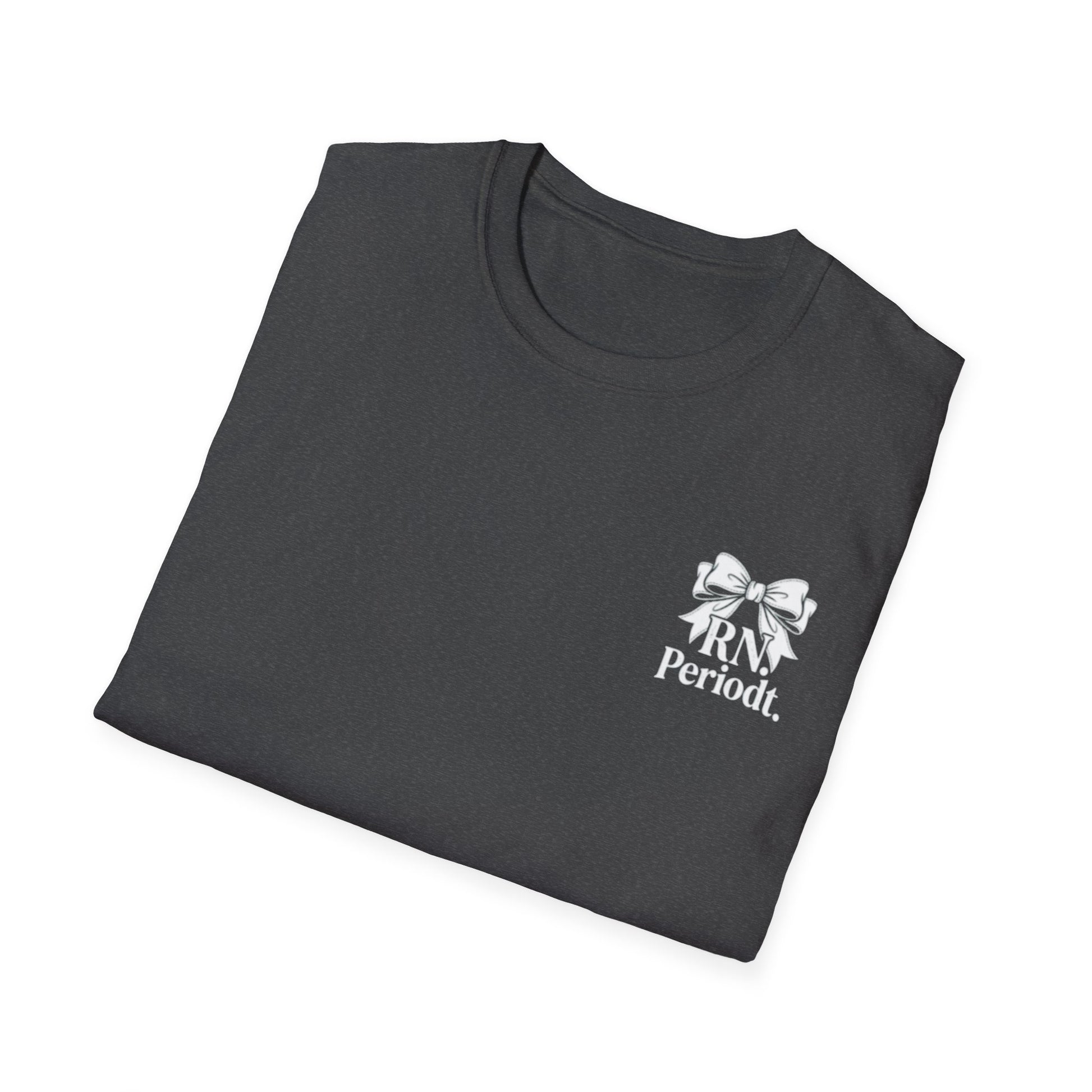 RN Periodt T-Shirt available in multiple color options