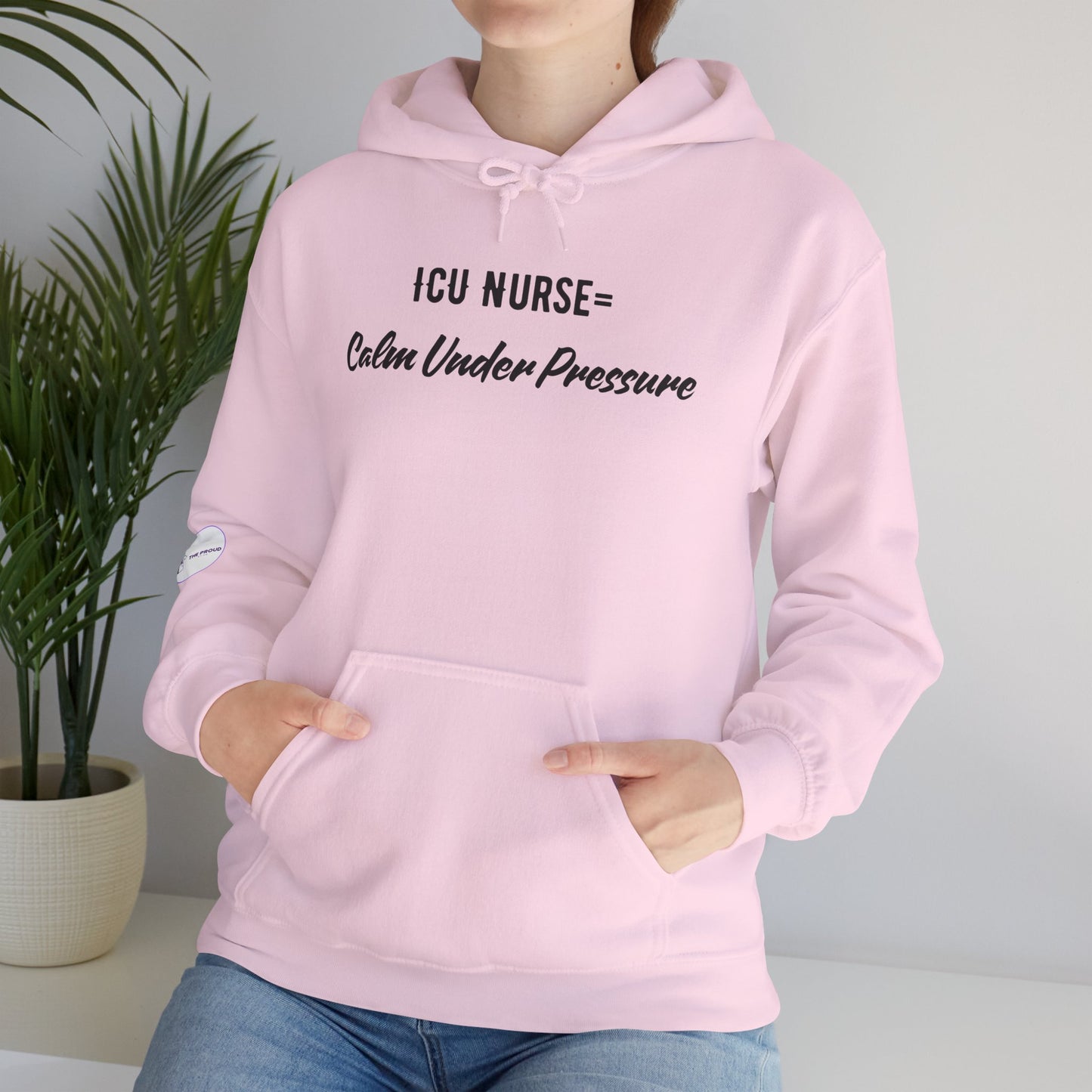 ICU Nurse Hoodie with calm under pressure quote design