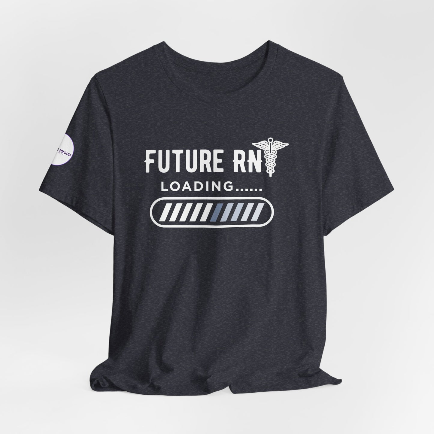 Future RN T-Shirt with stethoscope and loading bar artwork