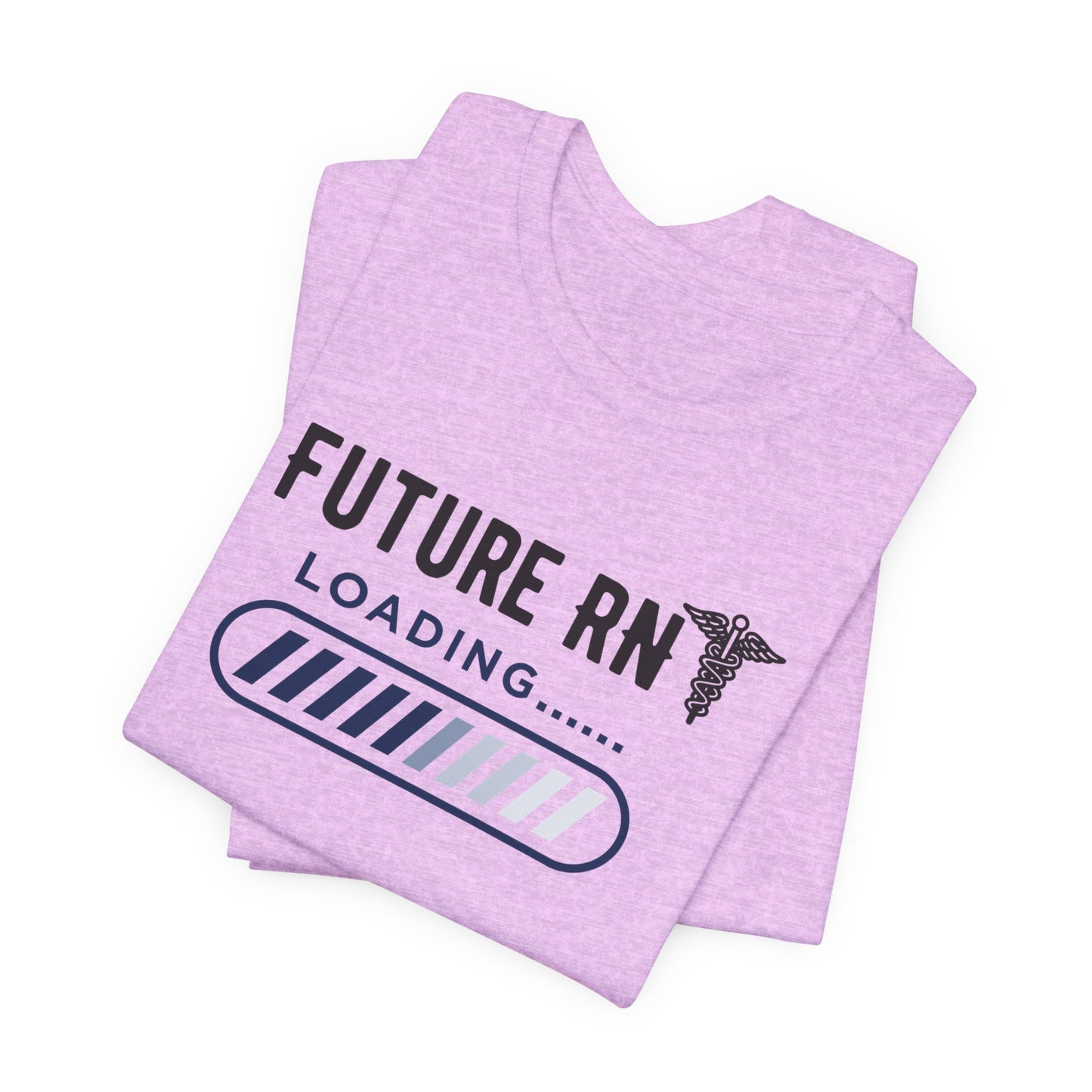 Future RN T-Shirt with stethoscope and loading bar artwork