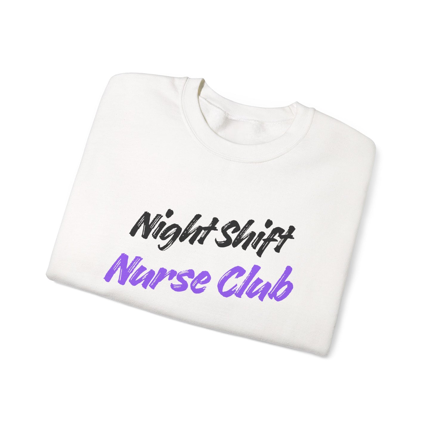 Side view of Night Shift Nurse Sweatshirt with ribbed collar