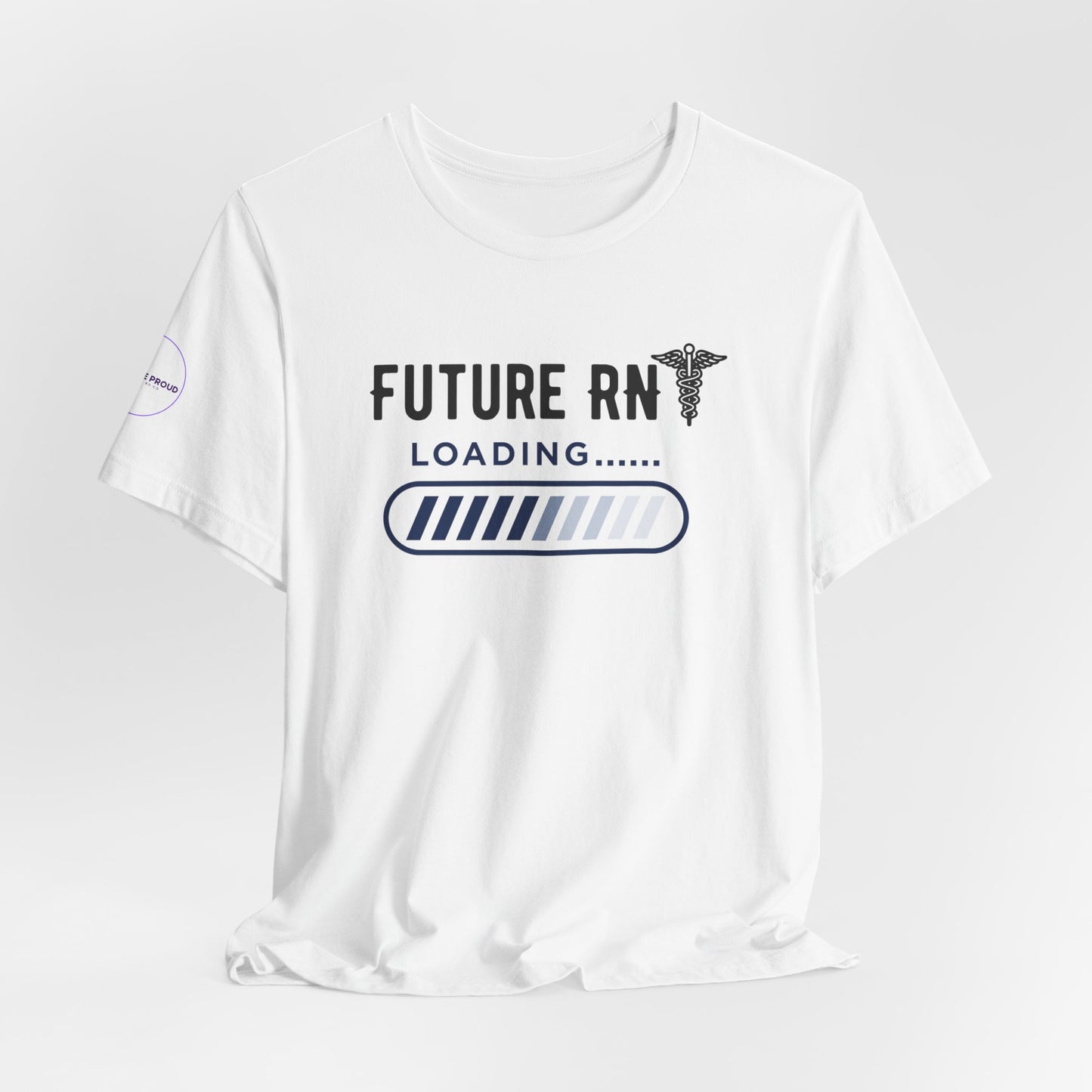 Future RN T-Shirt with stethoscope and loading bar artwork